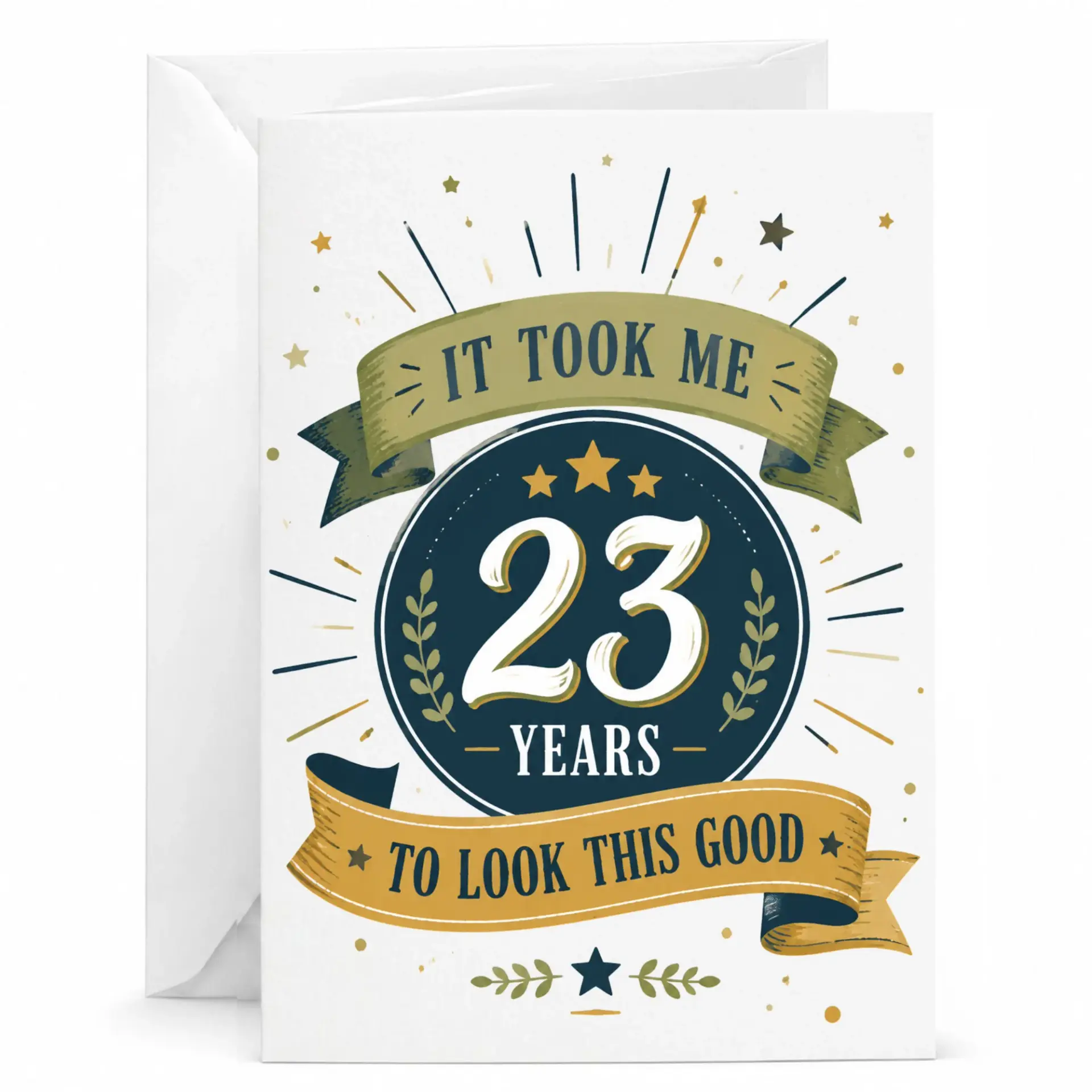 Funny 23rd Birthday Greeting Card, It Took Me 23 Years to Look This Good, Humorous Anniversary Card for Him or Her