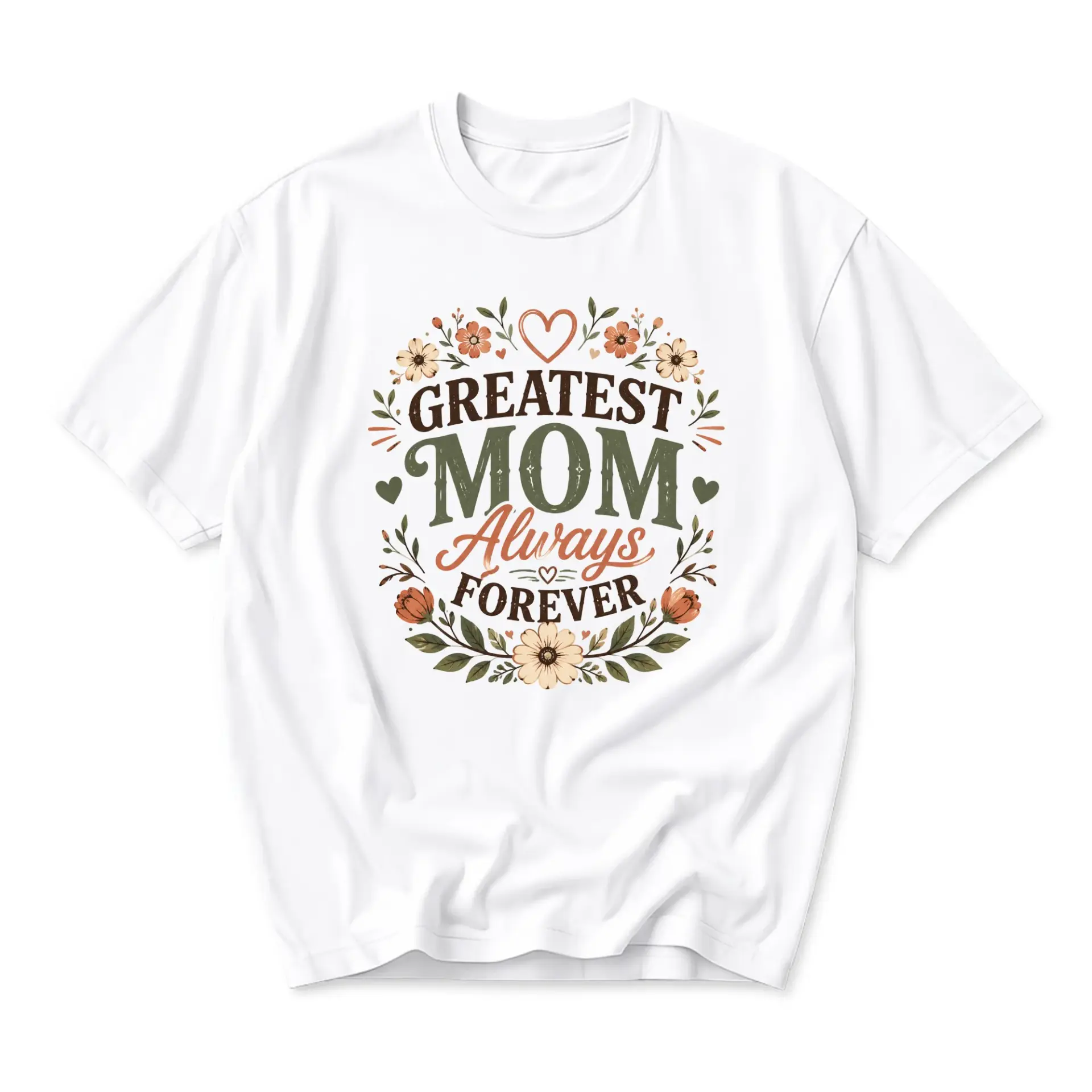 Graphic Tee Greatest Mom Always Forever Floral Botanical Print Unisex Crew Neck Casual Everyday Short Sleeve Shirt