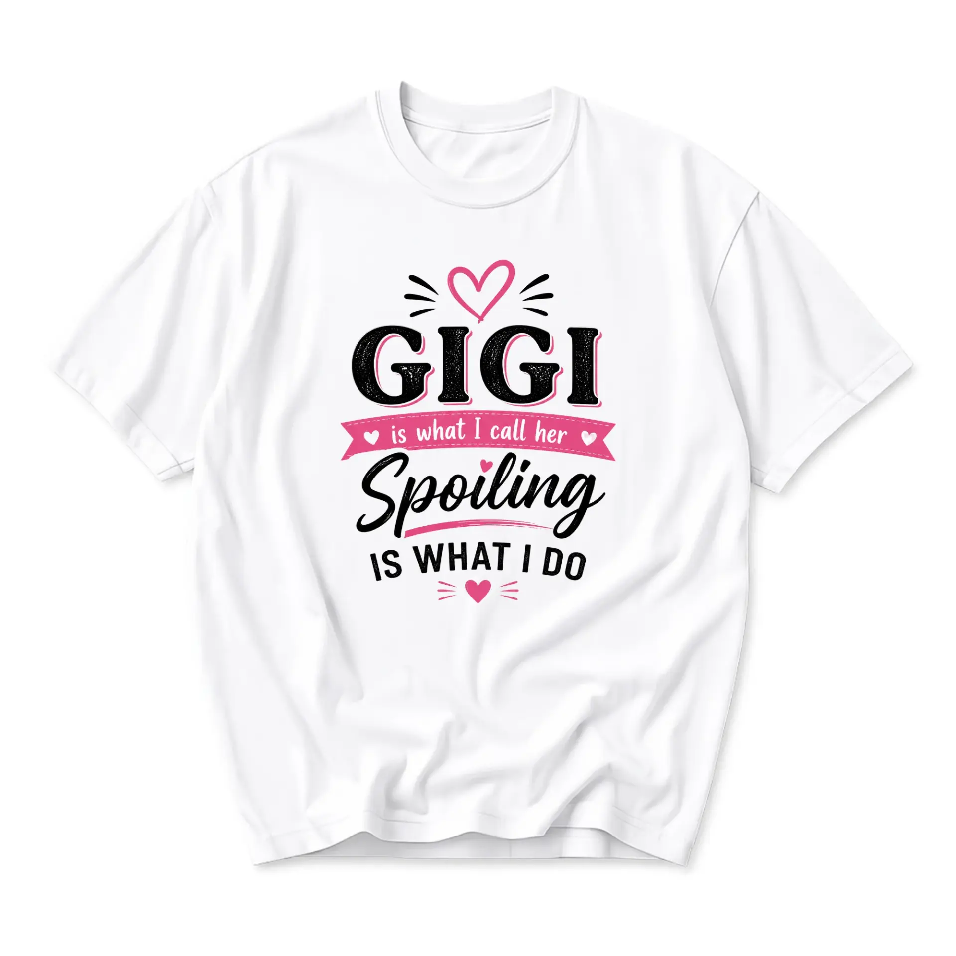 Funny Shirt Gigi Is What I Call Her Spoiling Is I Do Graphic Printed Unisex Casual Crew Neck Apparel for Women