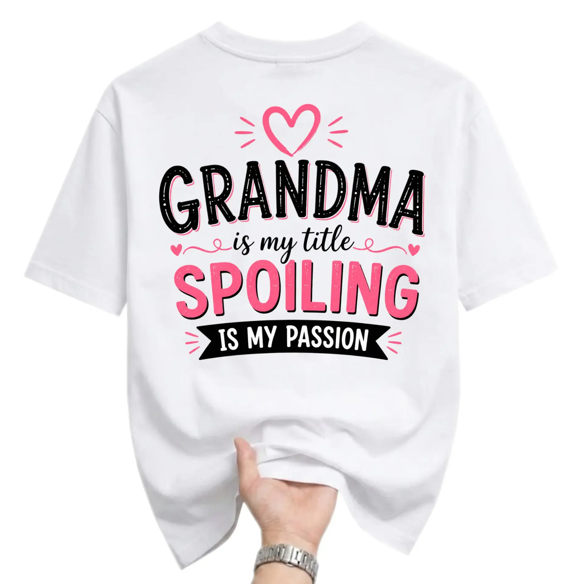 Funny Shirt Grandma Is My Spoiling Is My Passion Graphic Tee Casual Unisex Short Sleeve Crew Neck Top