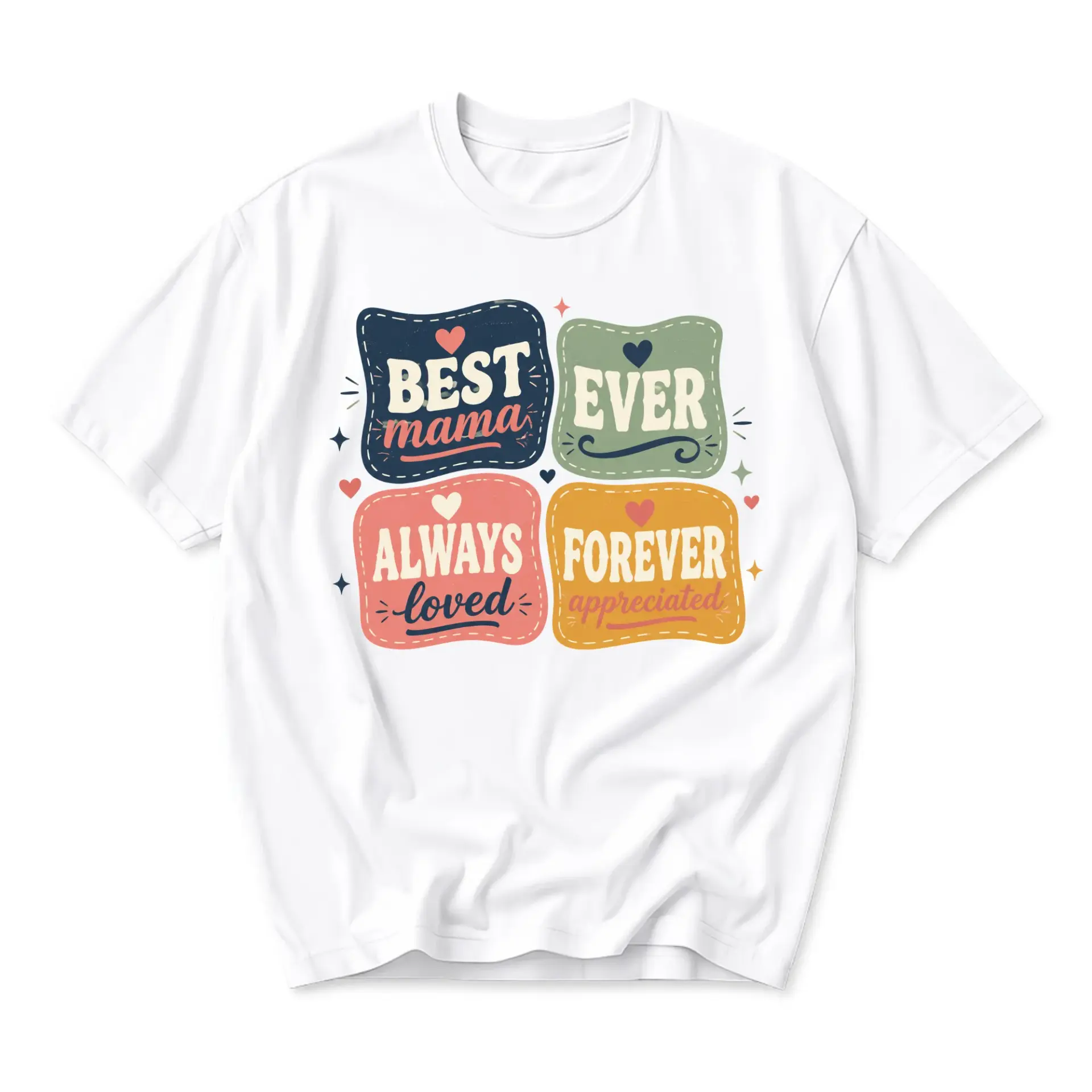 Graphic Tee Best Mama Ever Always Loved Forever Appreciated Retro Style Unisex Crew Neck Casual Cotton Shirt