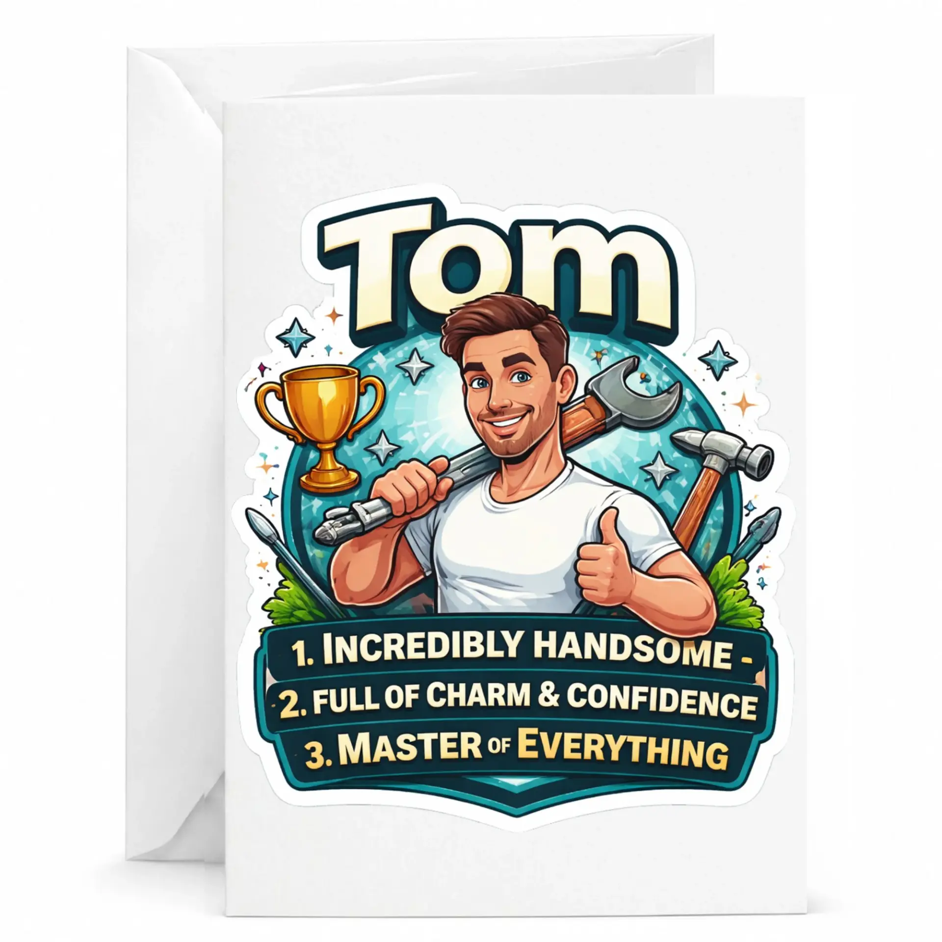 Funny Greeting Card for Tom Featuring Handyman Theme and Complimentary Message for a Master of Everything