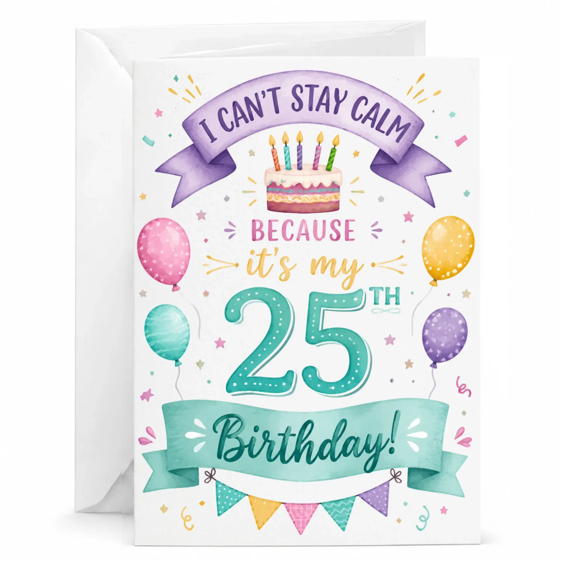 Birthday Card for 25th Birthday Celebration, Funny Colorful Balloon and Cake Watercolor Illustration Greeting Card