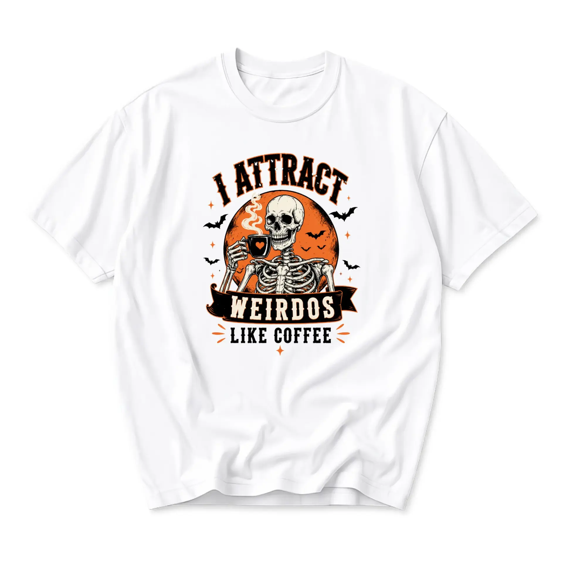 Funny Shirt I Attract Weirdos Like Coffee Skeleton Graphic Tee Unisex Crew Neck Casual Cotton Blend Top Everyday Wear