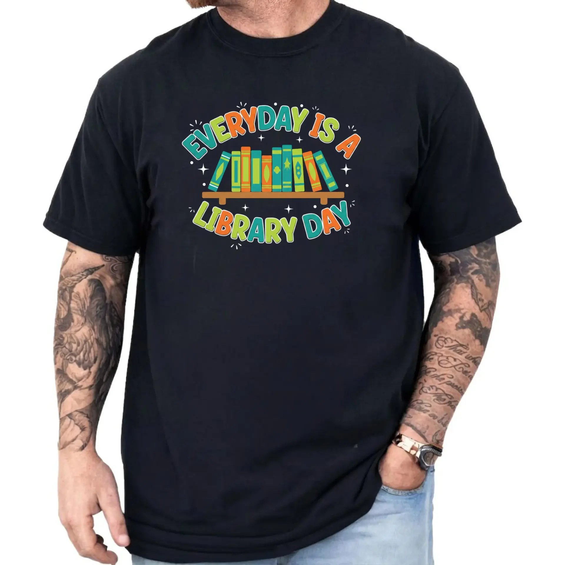 Graphic Tee Everyday Is a Library Day Unisex T-Shirt Reading Enthusiast Shirt Casual Book Lover Apparel