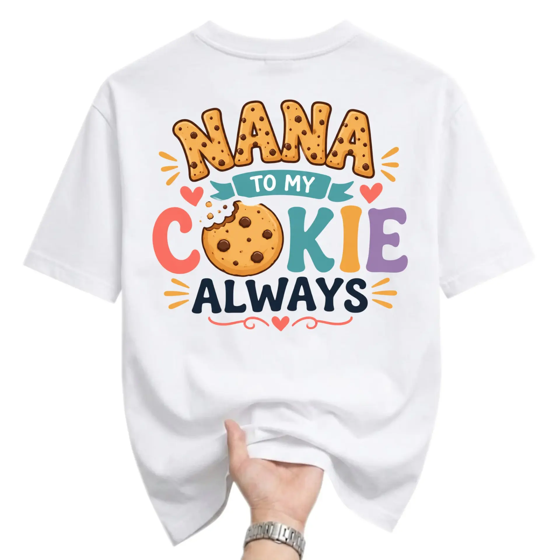 Funny Shirt Nana to My Cookie Always Graphic Tee Casual Unisex Crew Neck