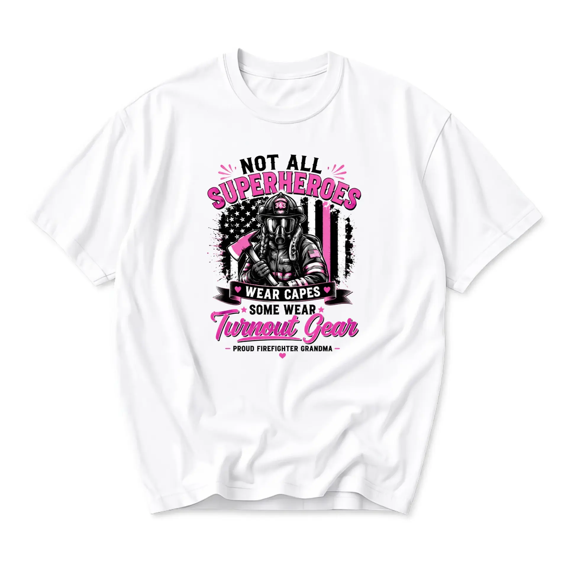 Funny Shirt Not All Superheroes Wear Capes Some Turnout Gear Graphic Tee