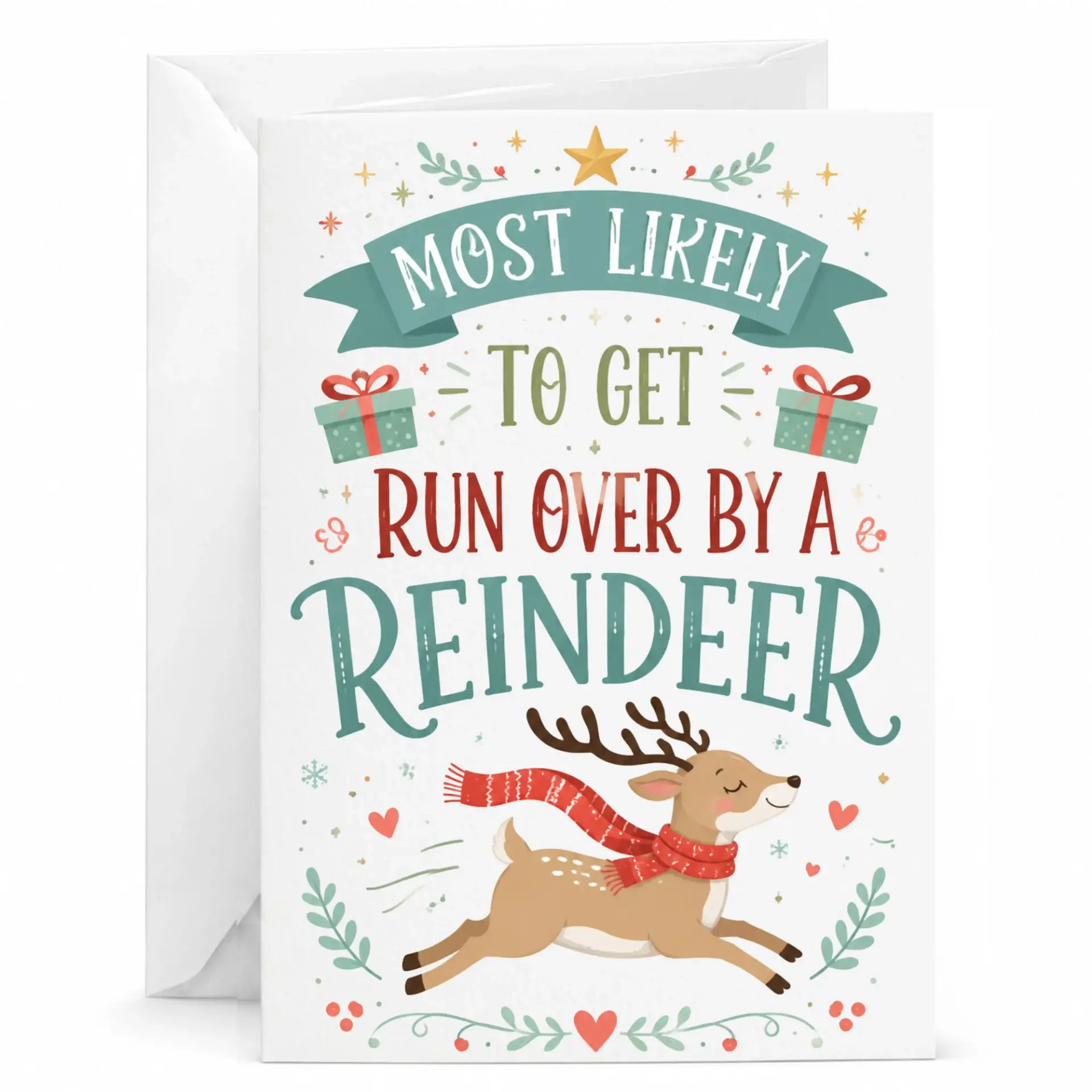 Funny Christmas Greeting Card Most Likely to Get Run over by a Reindeer Holiday Humorous Winter Season Note Card