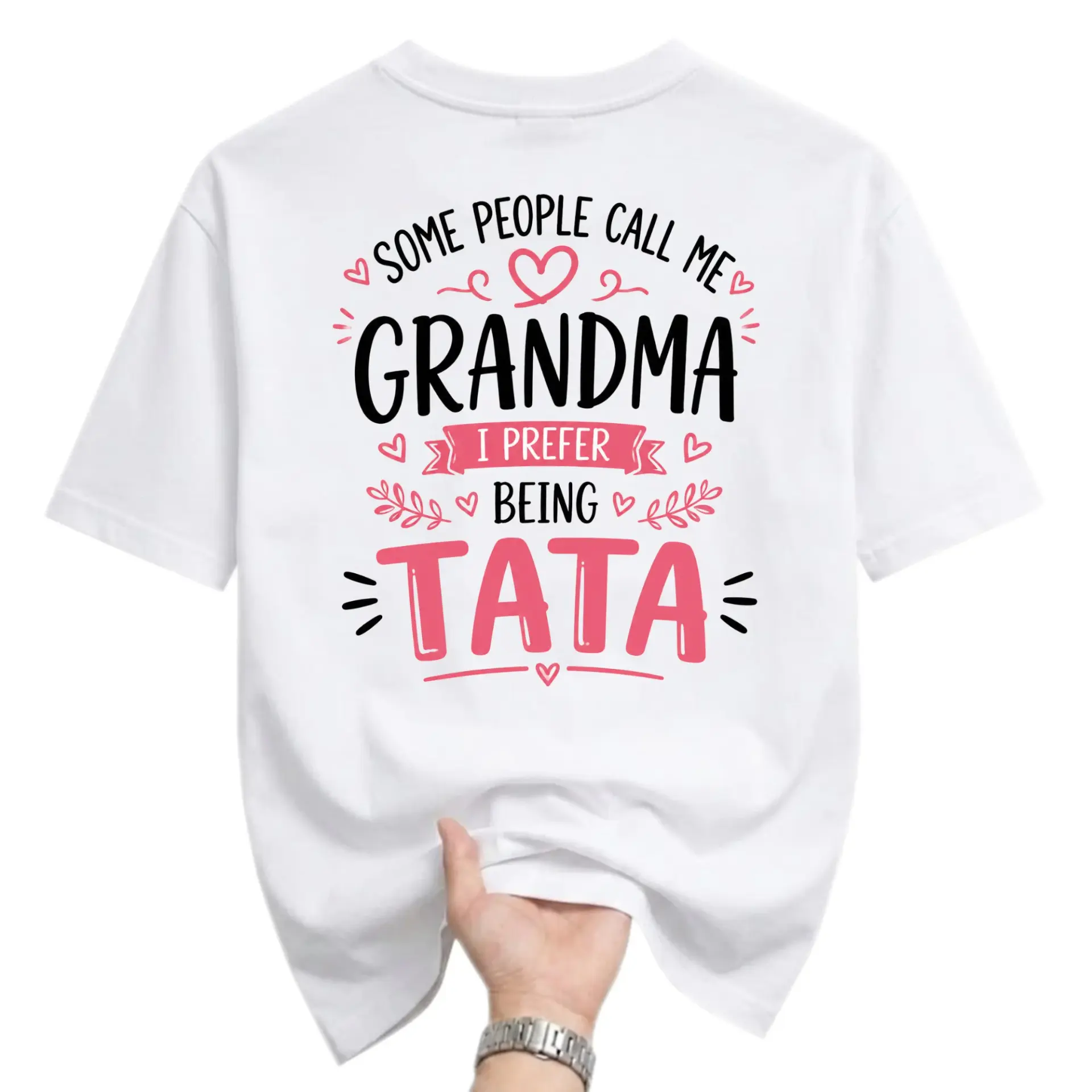 Funny Shirt Some People Call Me Grandma Being Tata Graphic Printed Unisex Crew Neck Casual Everyday T-Shirt