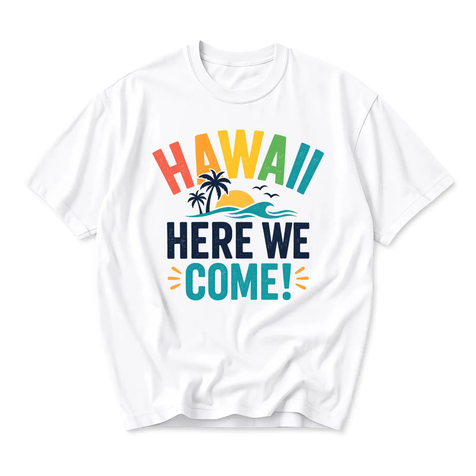 Graphic Tee Hawaii Here We Come Unisex Crew Neck Shirt Tropical Beach Style Summer Apparel Casual Cotton Top