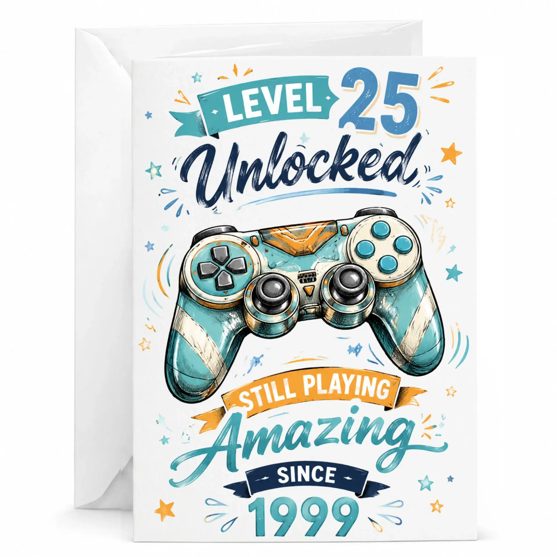 Birthday Card Level 25 Unlocked Still Playing Amazing Since 1999 Gaming Theme Greeting Card for Gamer Milestone Birthday