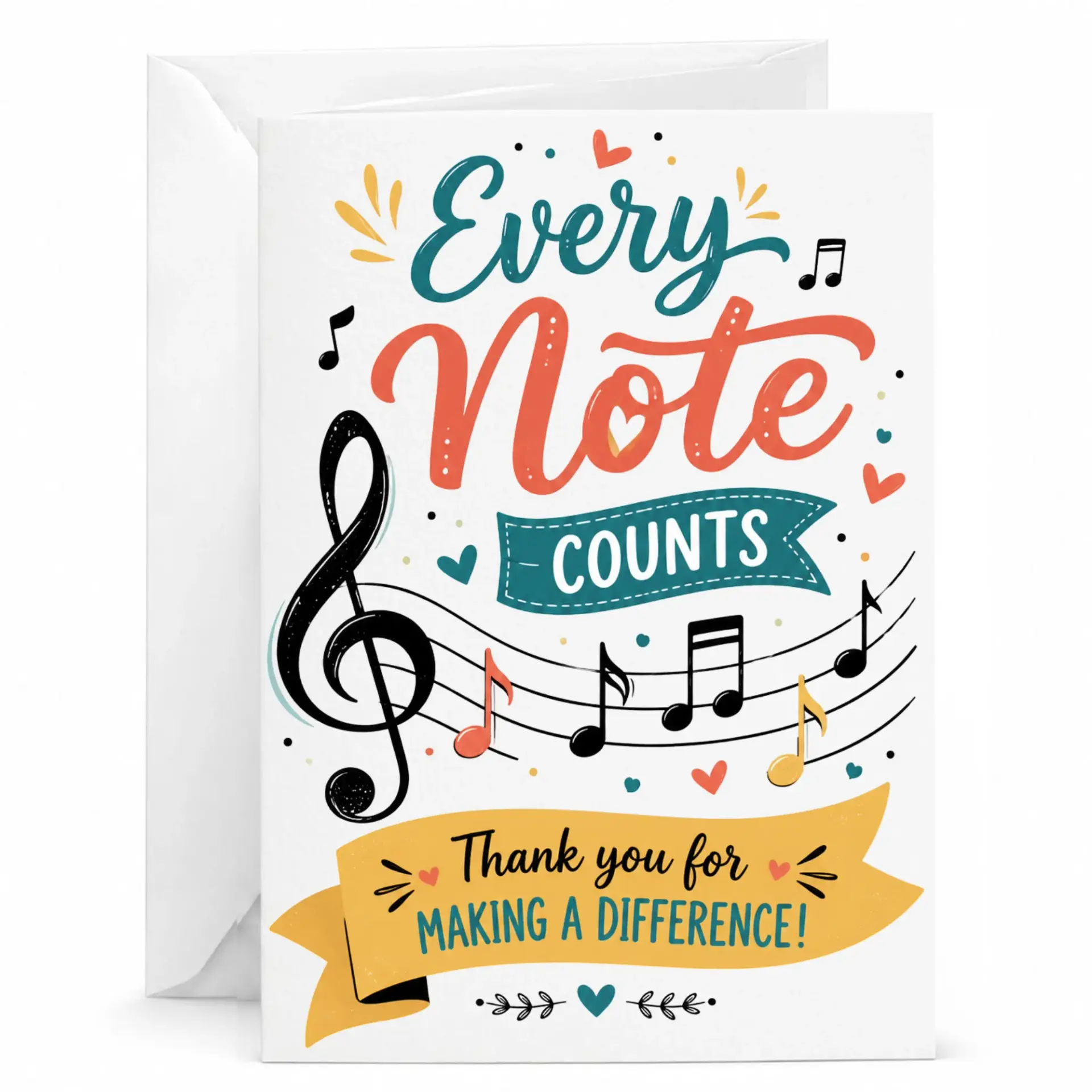 Greeting Card Every Note Counts Music Theme for Musicians and Teachers Appreciation
