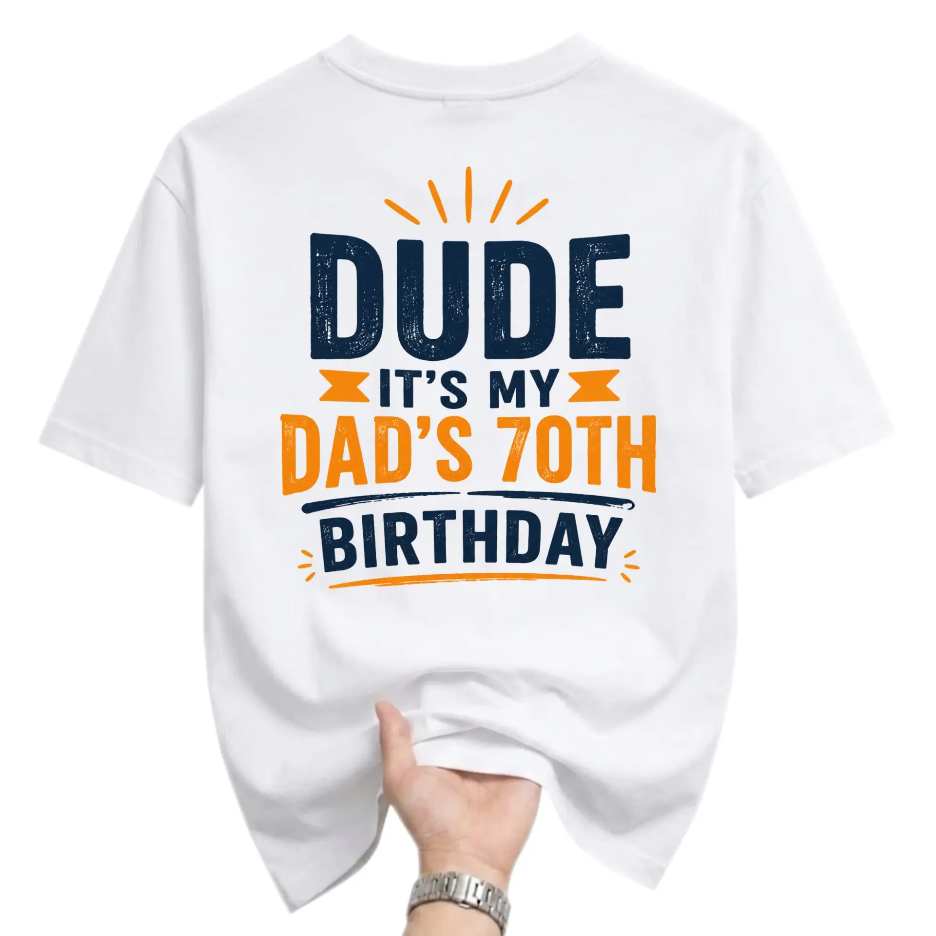 Funny Shirt Dude It Is My Dad Is 70th Birthday Graphic Tee Unisex Casual Crew Neck Comfortable Cotton Blend Top