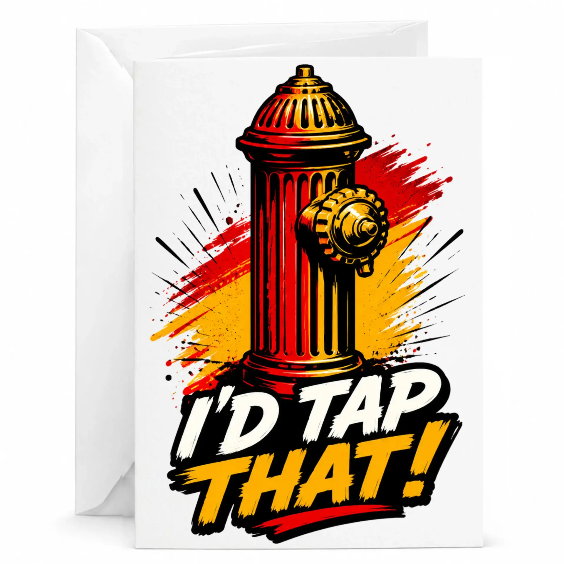 Funny Greeting Card with Fire Hydrant Illustration and Playful Message for Birthdays Anniversaries and More