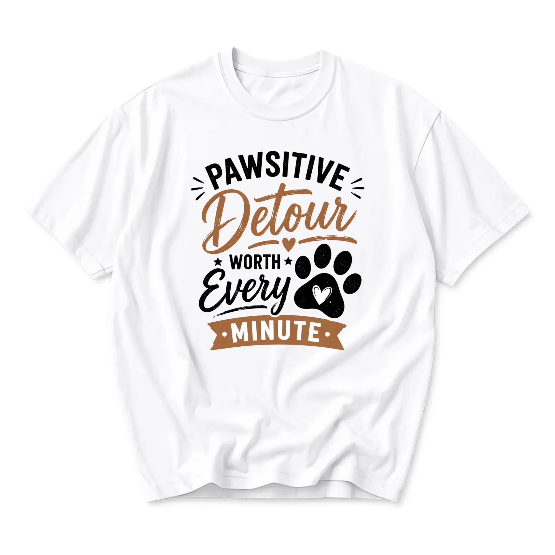 Graphic Tee Pawsitive Every Minute Dog Lover T-Shirt Unisex Casual Everyday