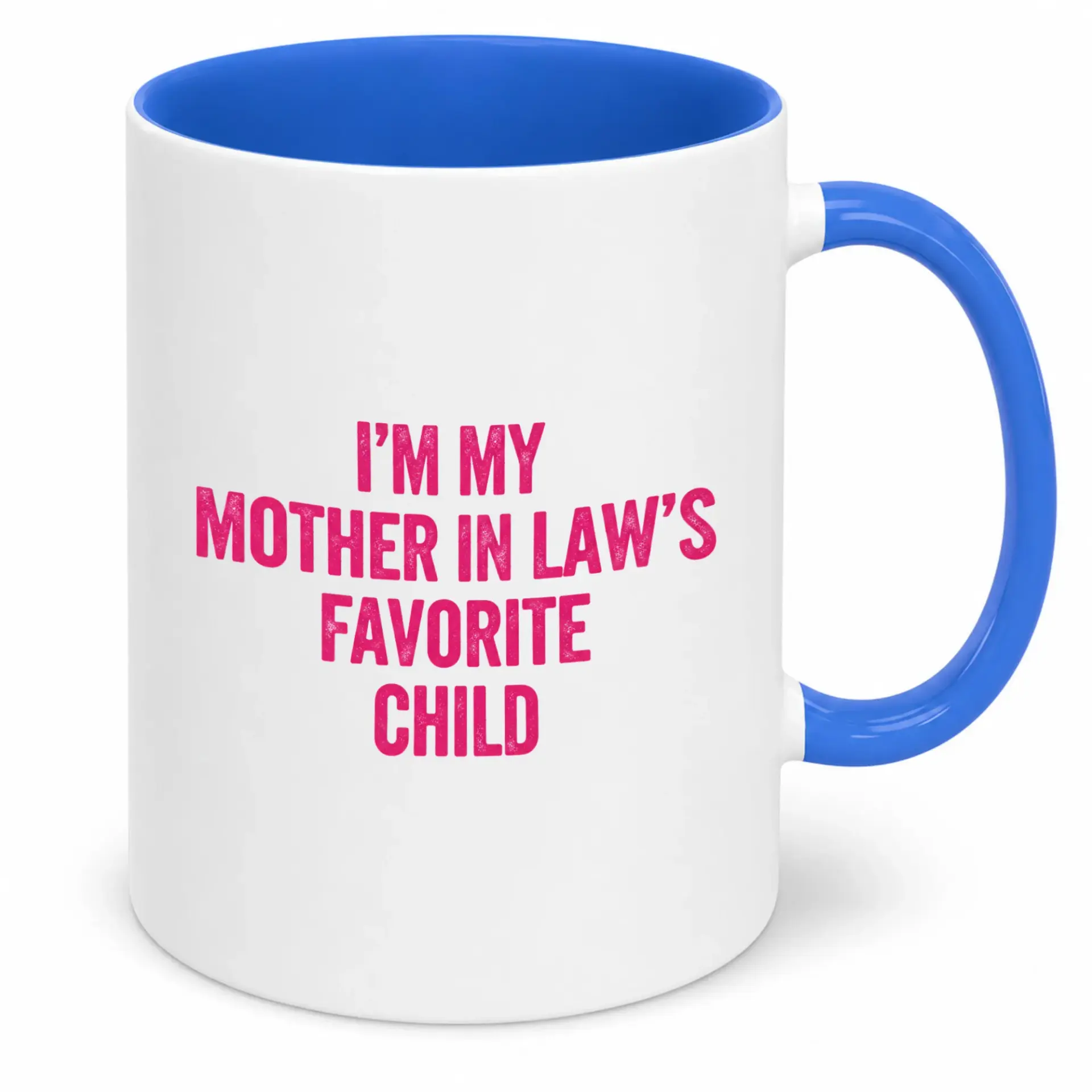 Funny Coffee Mug for Mother in Law's Favorite Child Humorous White Ceramic Drinkware with Vibrant Pink Print and Blue Accent Handle