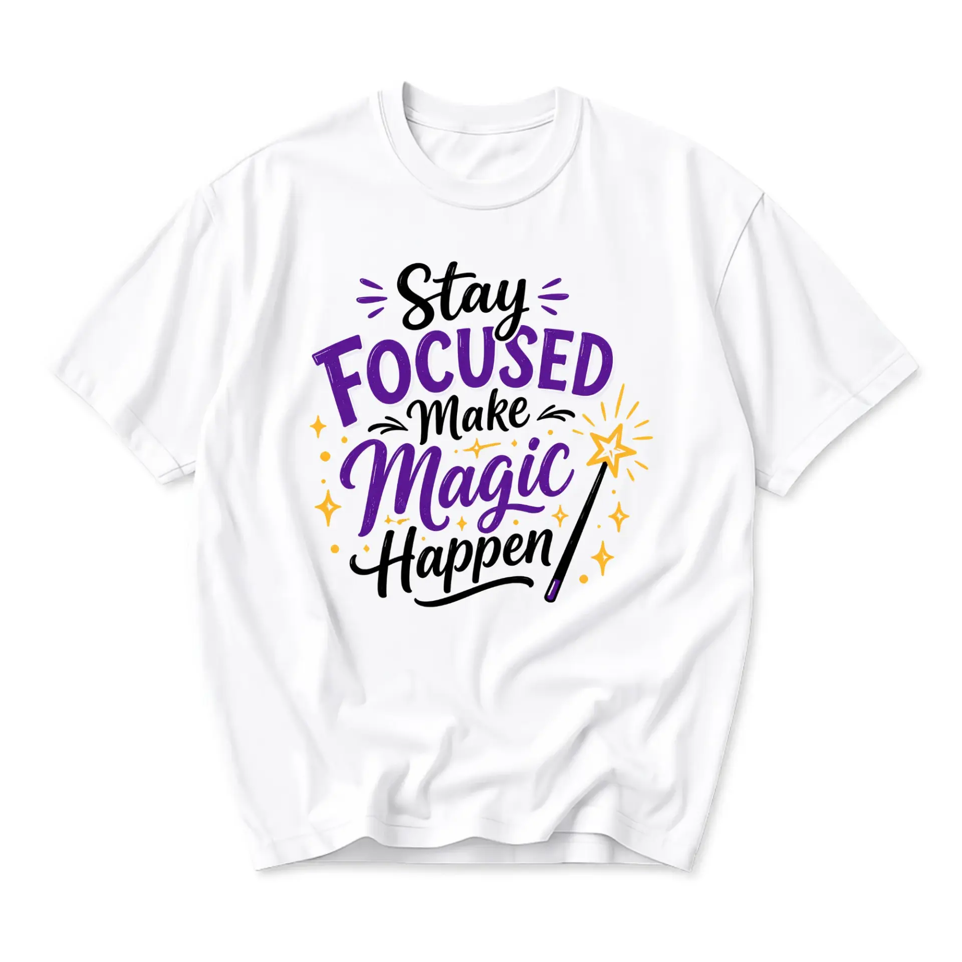 Graphic Tee Stay Focused Make Magic Happen Inspirational Quote Unisex T-Shirt Short Sleeve Casual Everyday Outfit Top