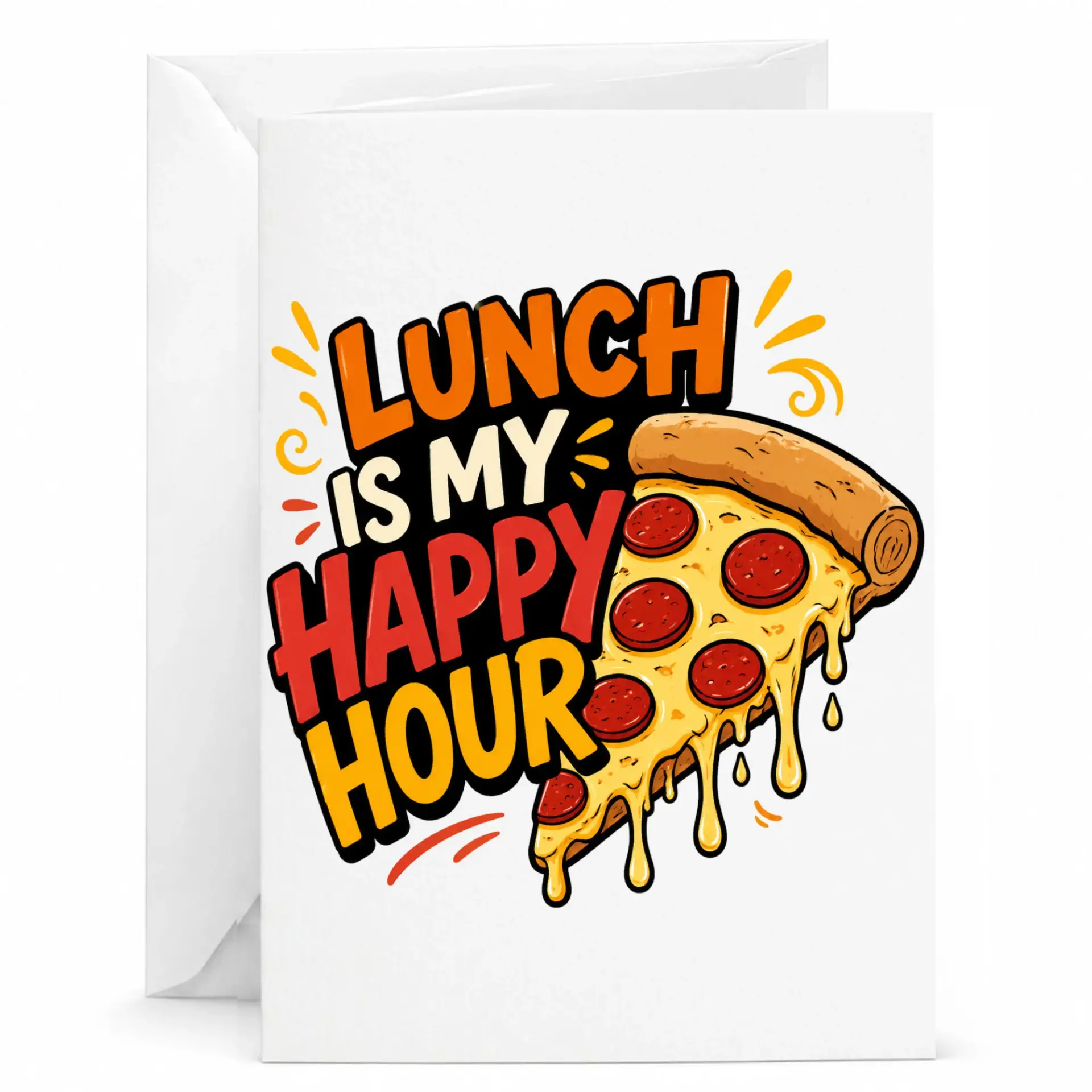 Funny Pizza Greeting Card Lunch Is My Happy Food Pun Stationary for Birthday and Notes