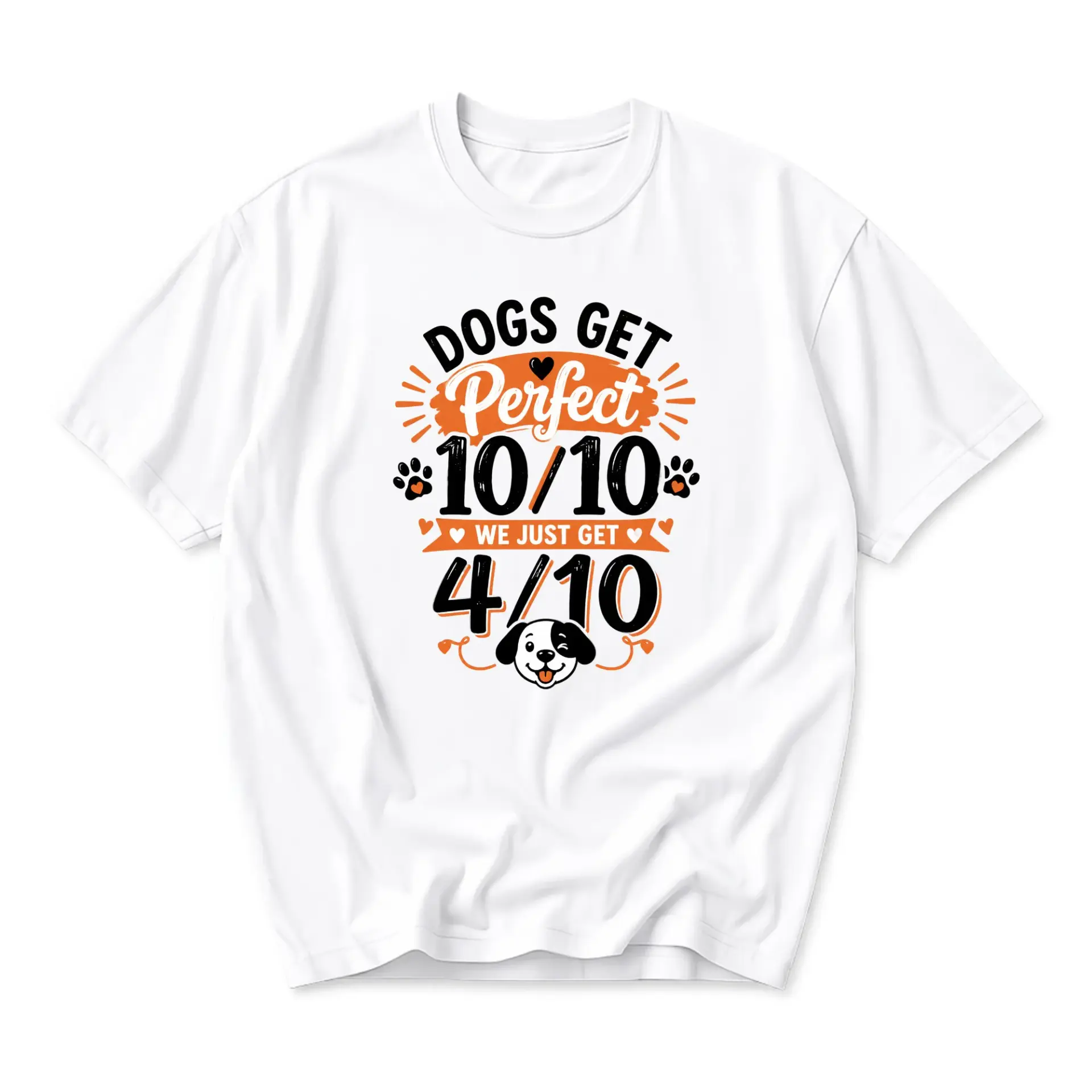 Funny Shirt Get Perfect 10 10 We Just 4 10 Graphic Tee Casual Unisex Crew