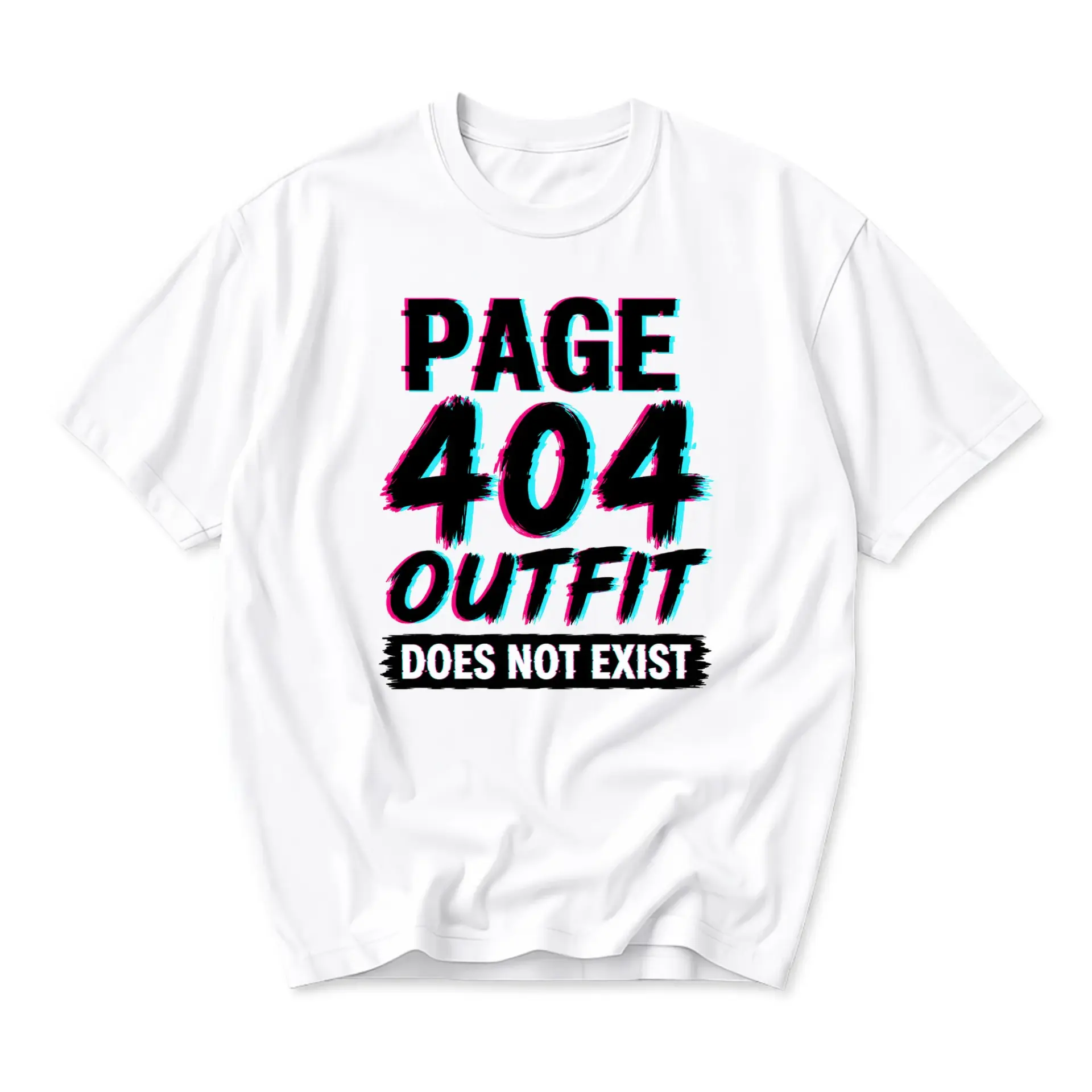 Funny Shirt Page 404 Outfit Does Not Exist Graphic Tee Glitch Effect Tech Humor Casual Unisex Crew Neck T-Shirt
