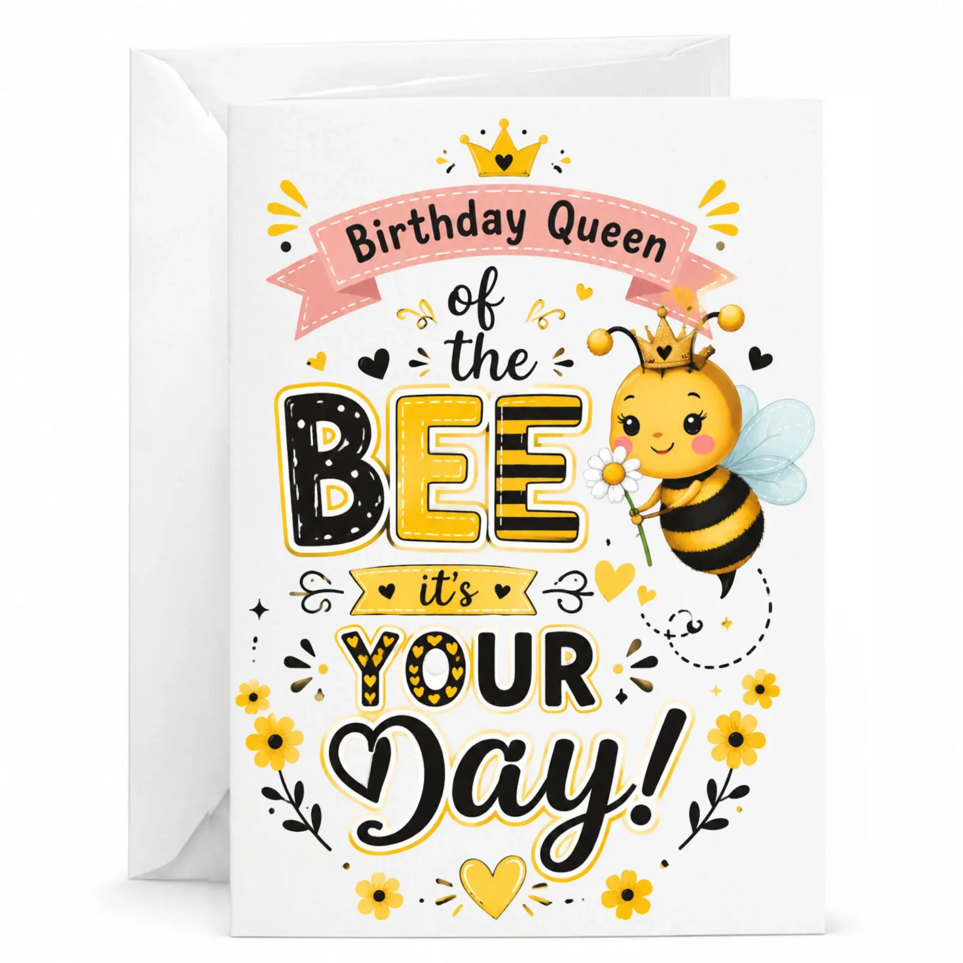 Birthday Card Queen of the Bee It Is Your Day Funny Cute Pun Greeting with Matching White Envelope