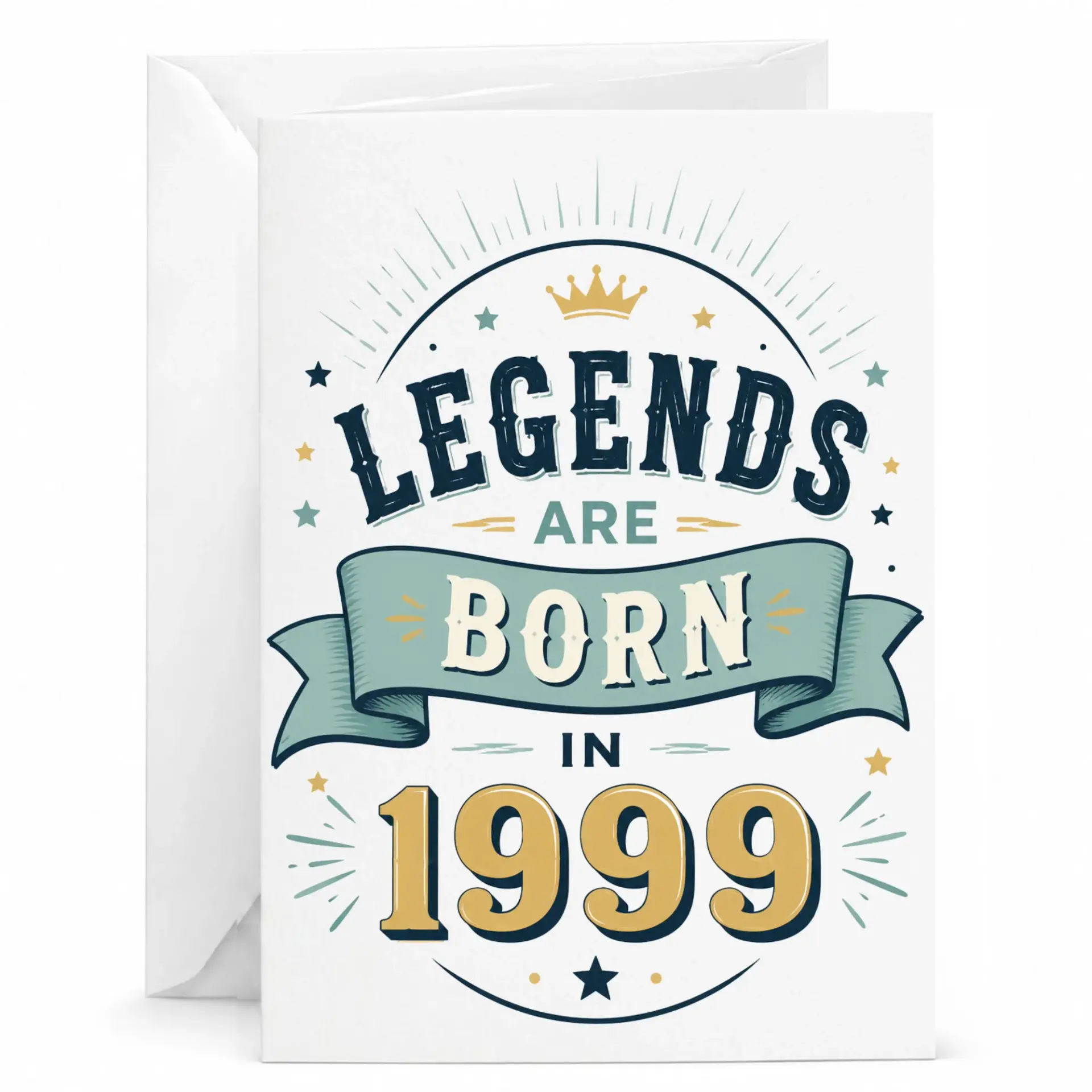 Birthday Card Legends Are Born in 1999 Vintage Style Greeting Card for Special Milestone Celebrations and Birth Year Gifts