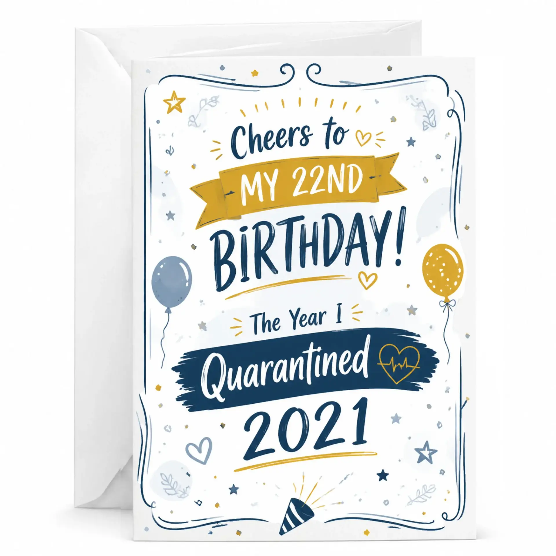 Birthday Card Cheers to My 22nd Birthday the Year I Quarantined 2021 Funny Greeting Card for Milestone Celebration