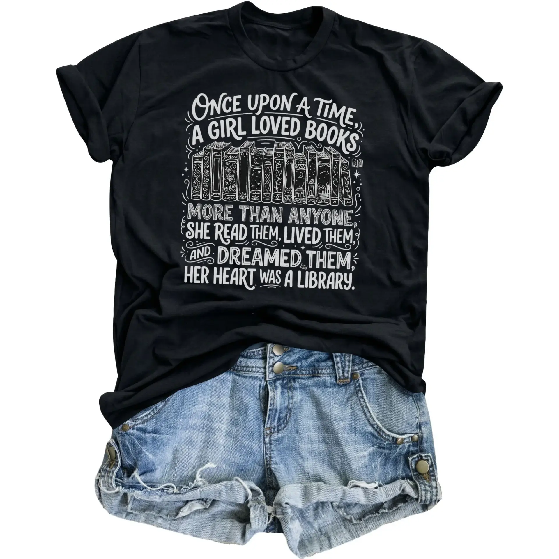 Graphic Tee Once Upon a Time a Girl Loved Books Unisex Crew Neck T-Shirt Soft Cotton Blend Casual Reading Apparel