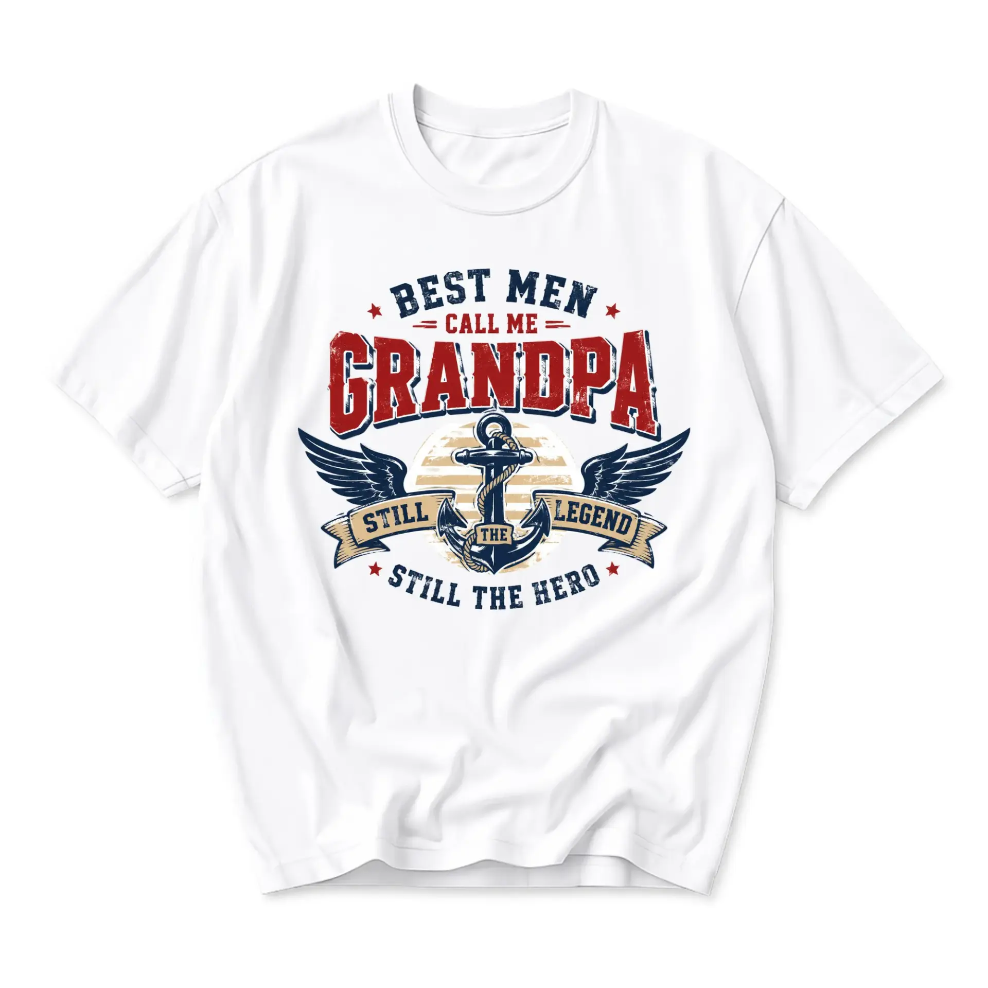 Graphic Tee Best Men Call Me Grandpa Still the Legend Still the Hero Nautical Anchor Design Unisex Crew Neck Shirt