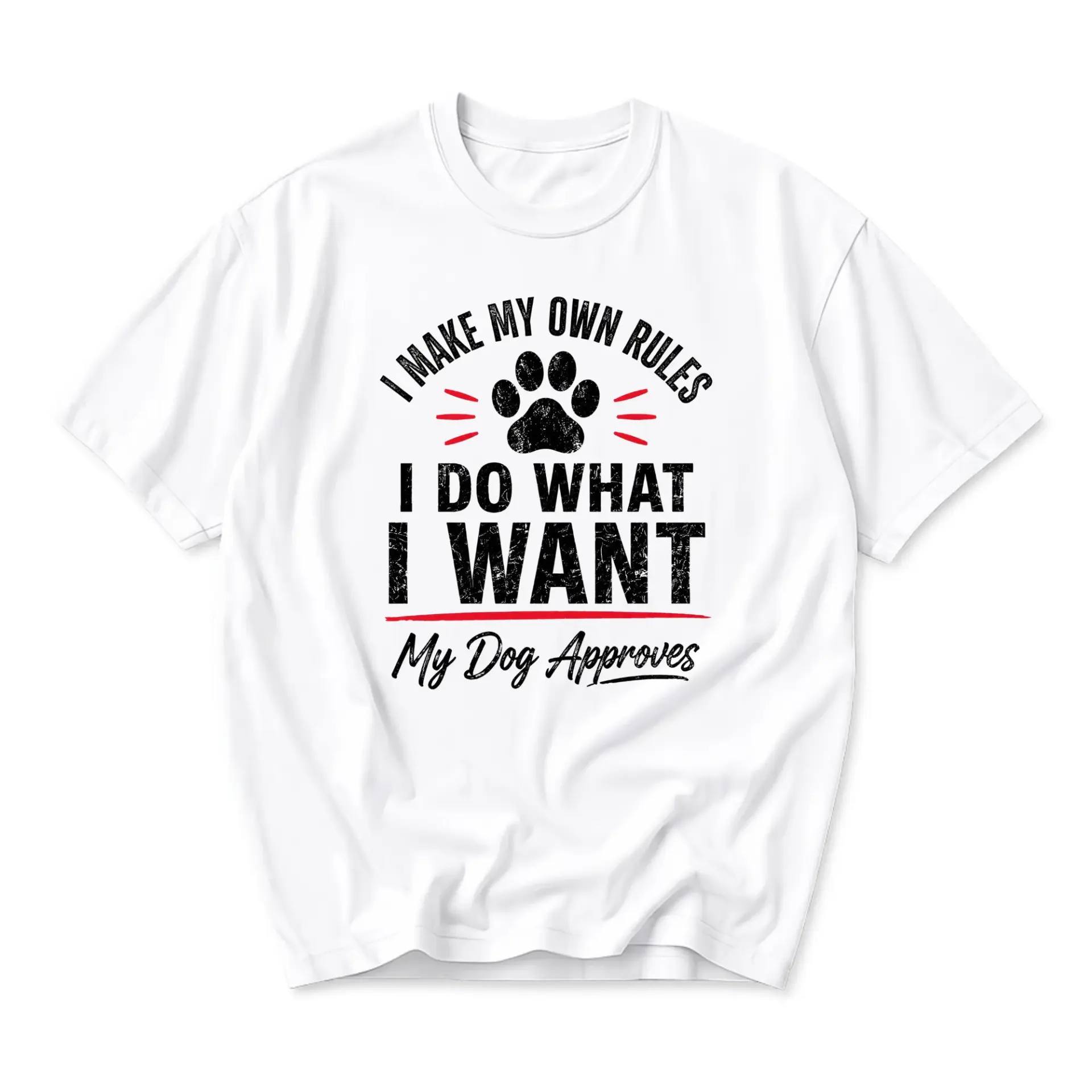 Funny Shirt I Make My Own Rules I Do What I Want Approves Graphic Printed