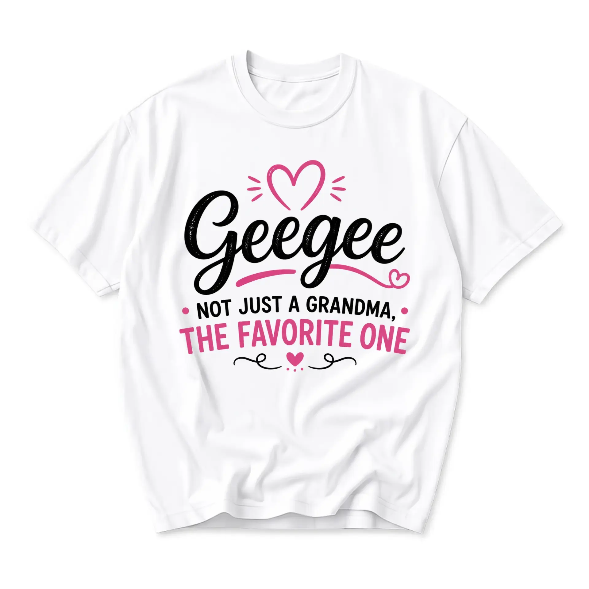 Graphic Tee Geegee Not Just a Grandma the Favorite One Unisex Crew Neck Casual Everyday Short Sleeve Shirt White