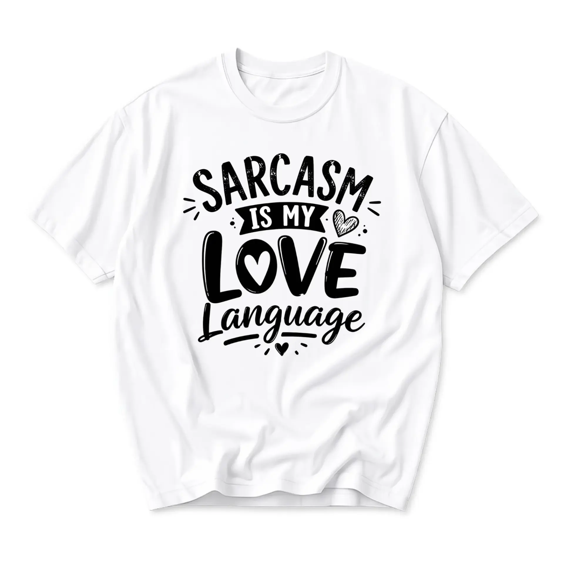 Funny Shirt Sarcasm Is My Love Language Unisex Graphic Printed T-Shirt Casual Everyday Apparel for Men and Women