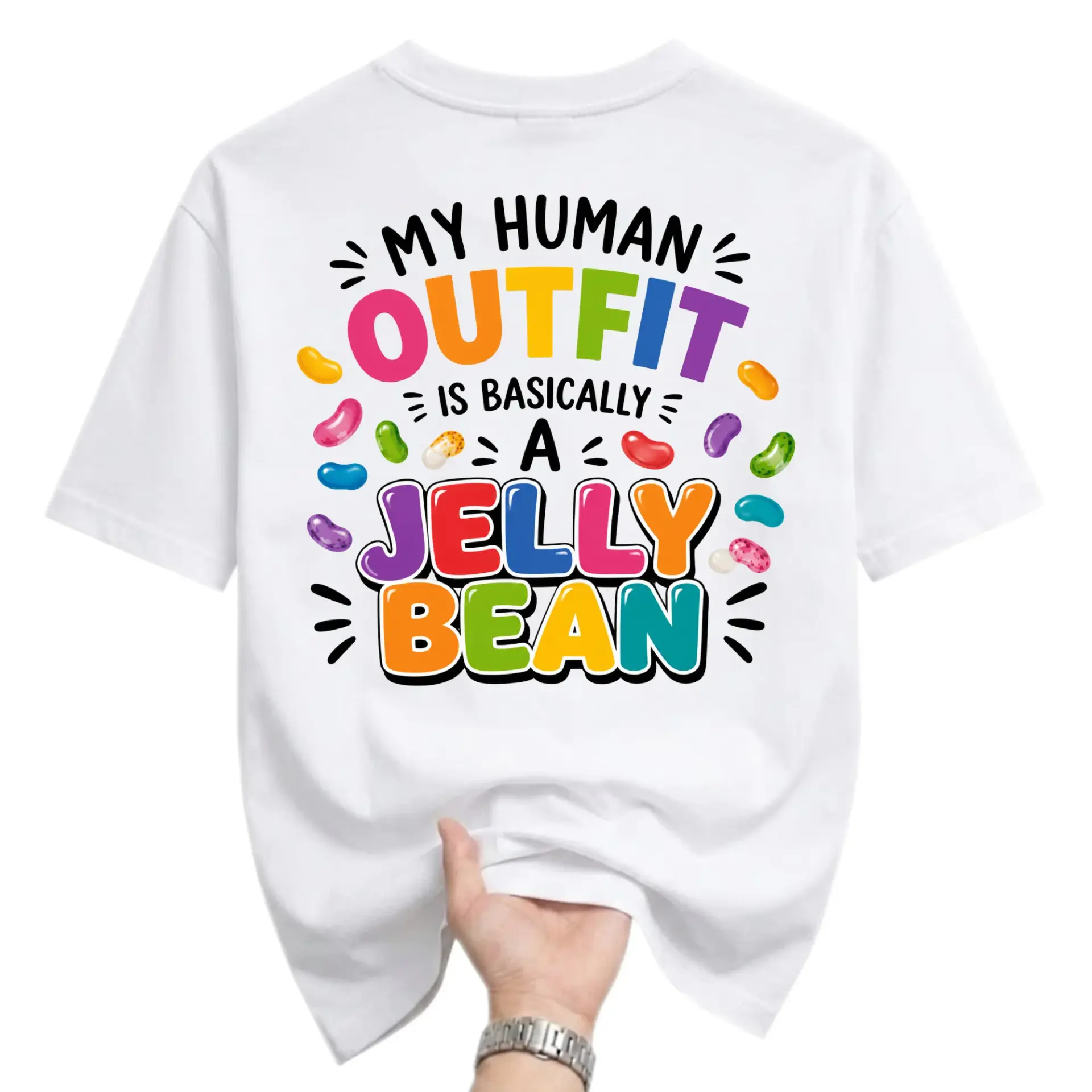 Funny Shirt My Human Outfit Is Basically a Jelly Bean Graphic Printed Unisex Casual Crew Neck Soft Cotton Tee