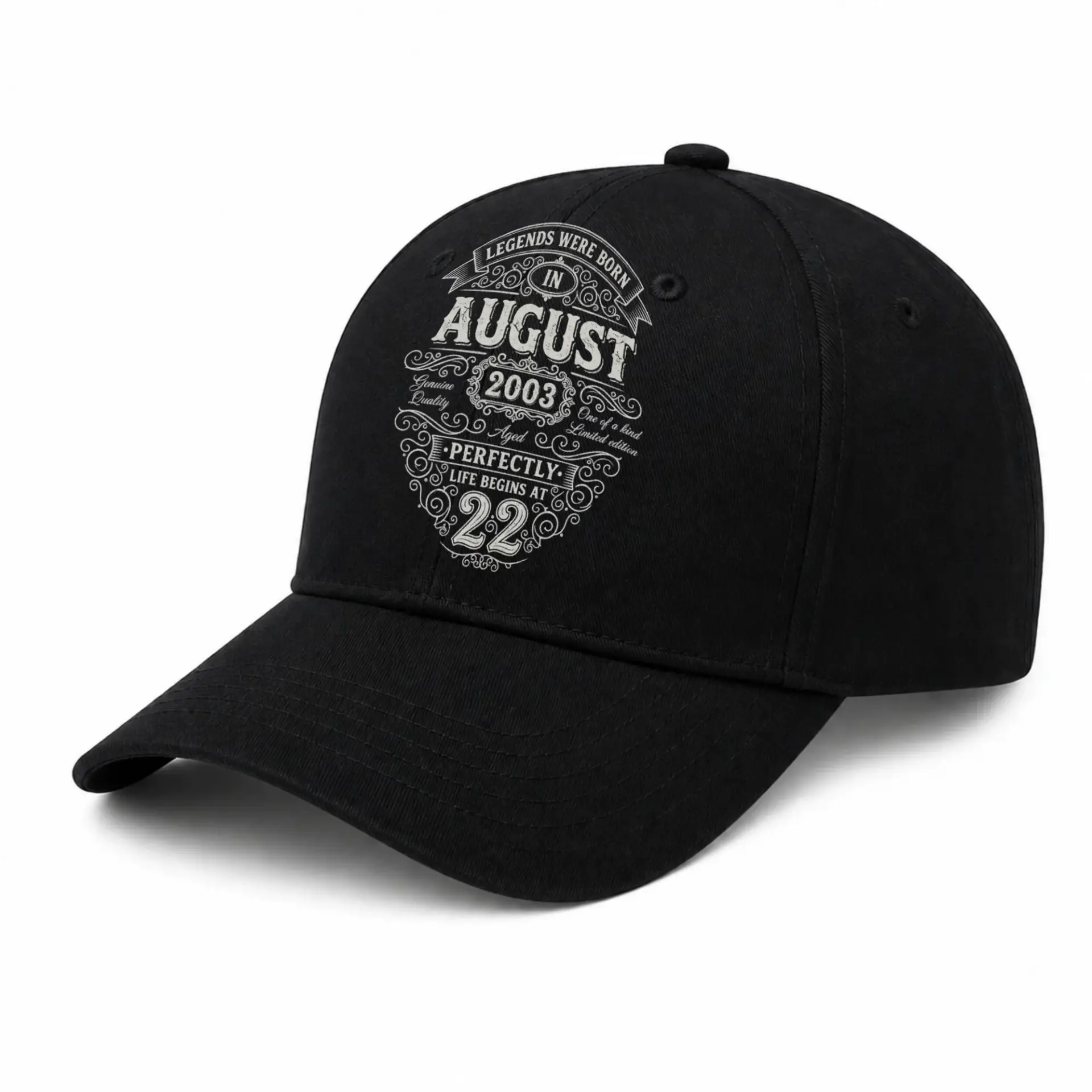 Baseball Cap Legends Born in August 2003 Aged Perfectly 22 Years Old