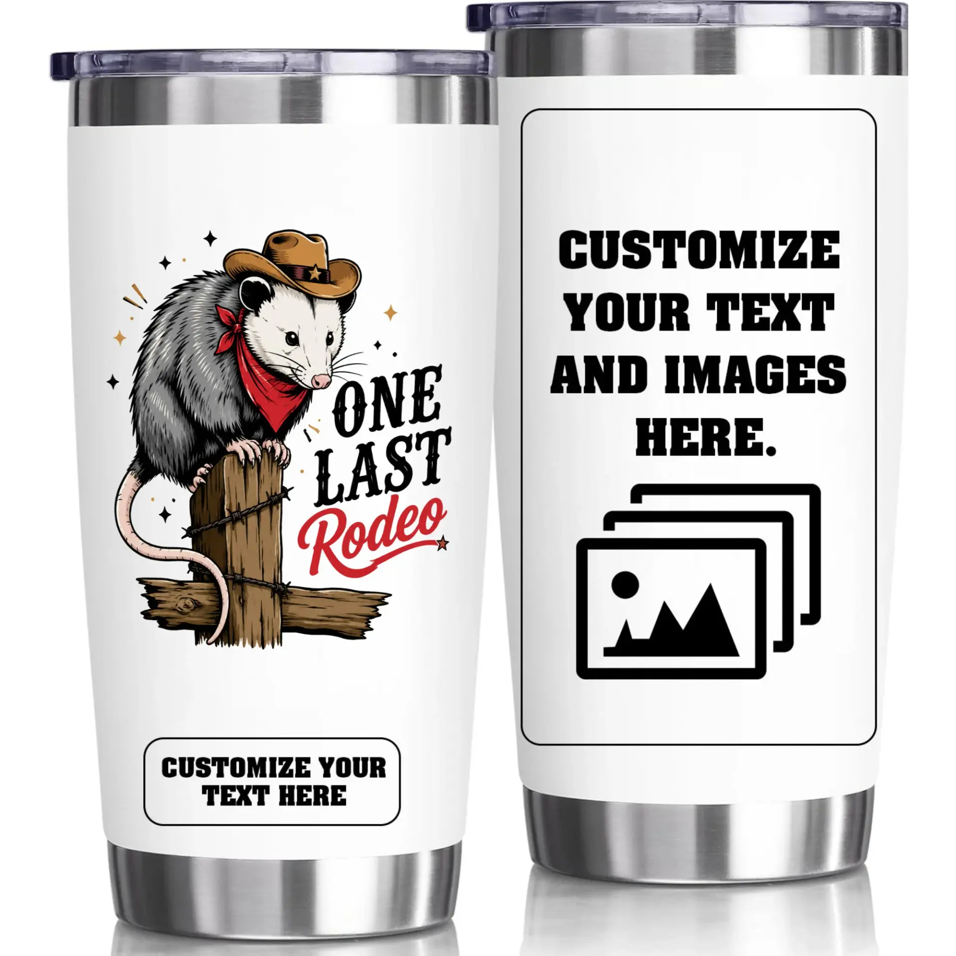 Stainless Steel Tumbler One Last Rodeo Opossum Design 20oz Vacuum Insulated Travel Cup with Sliding Lid and Custom Area