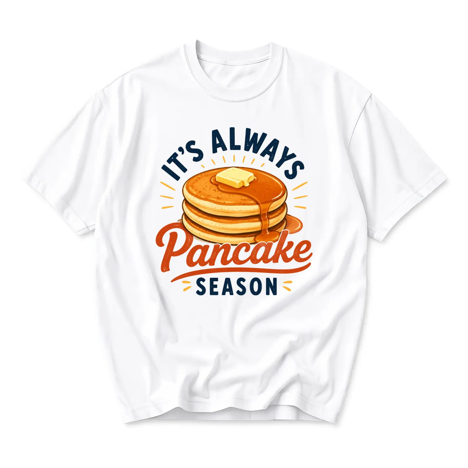 Funny Shirt It Is Always Pancake Season Graphic Tee Unisex Casual Apparel for Breakfast Lovers Soft Cotton Crew Neck