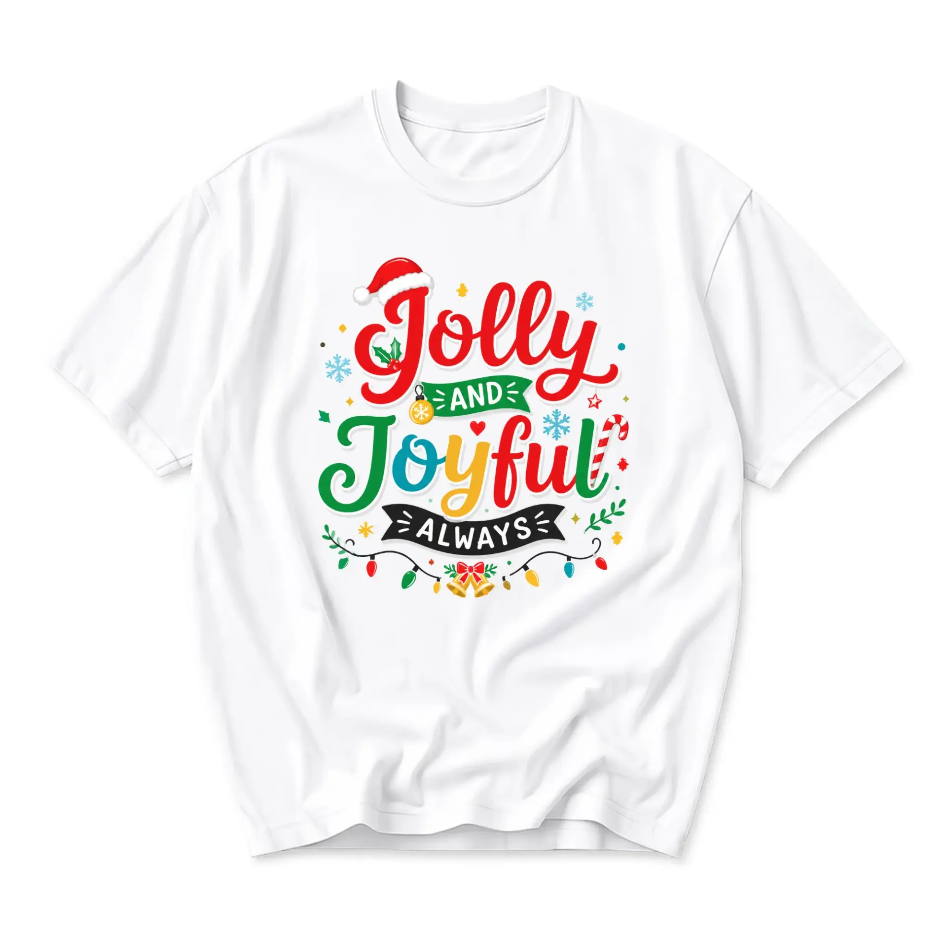 T-shirt Jolly and Joyful Always Graphic Tee Christmas Holiday Season Festive Apparel for Casual Everyday Outfits