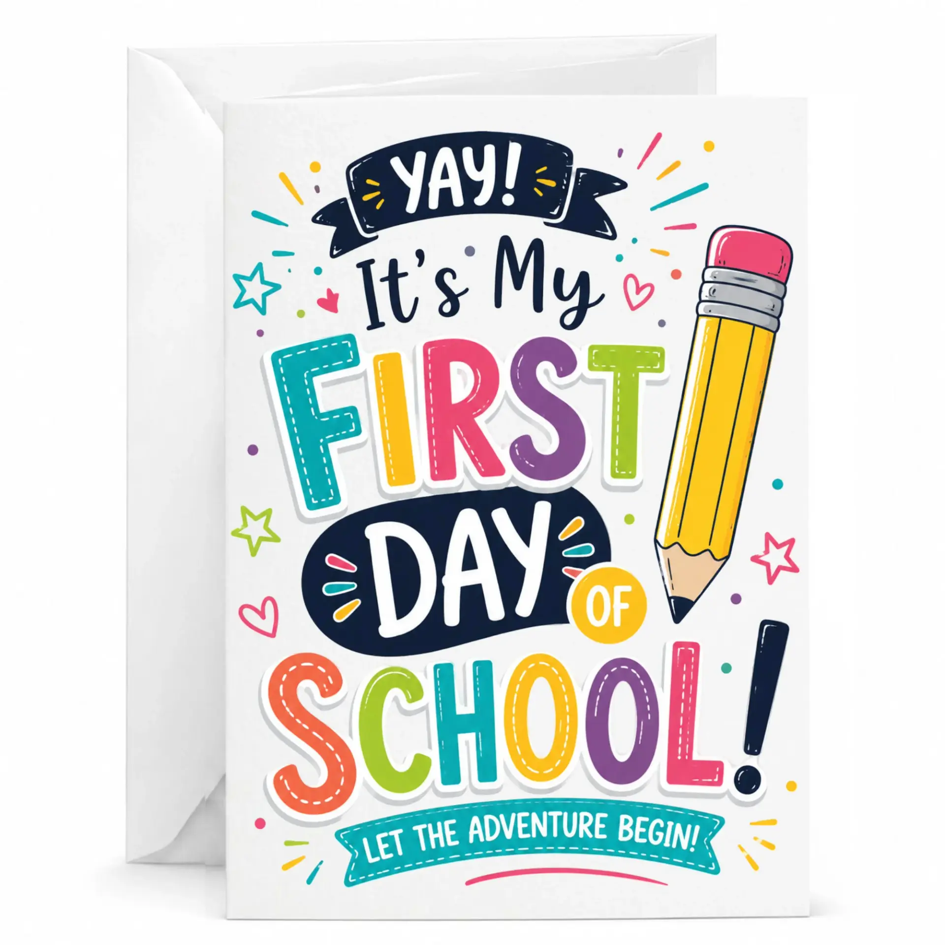 Greeting Card Yay It's My First Day of School Colorful Handwritten Style Design with Pencil Illustration 5x7 Inches