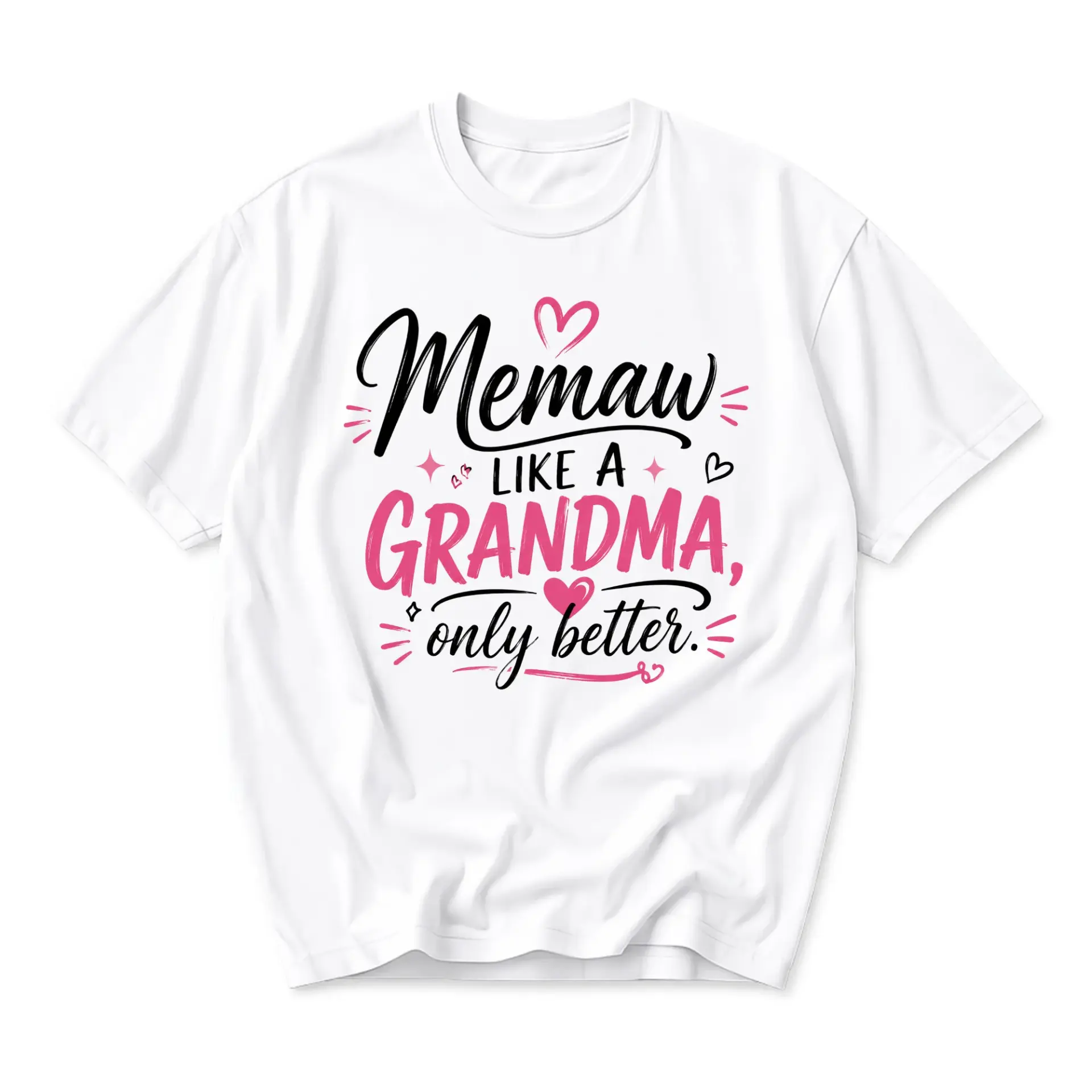 Funny Shirt Memaw Like a Grandma Only Better Graphic Tee Unisex Casual Crew