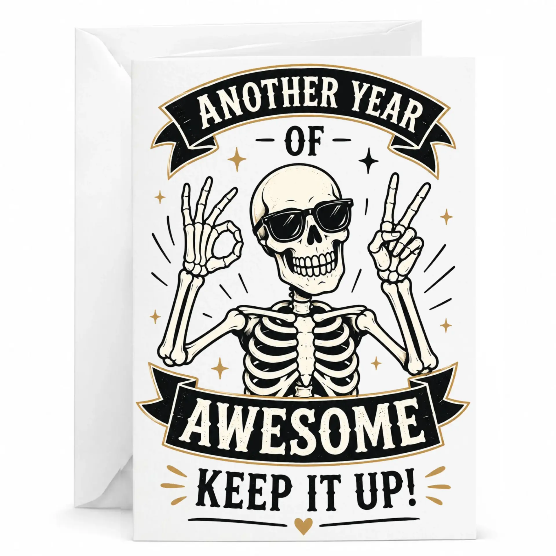 Funny Birthday Card Skeleton Hand Signs Another Year of Awesome Keep It up Greeting for Friends and Family