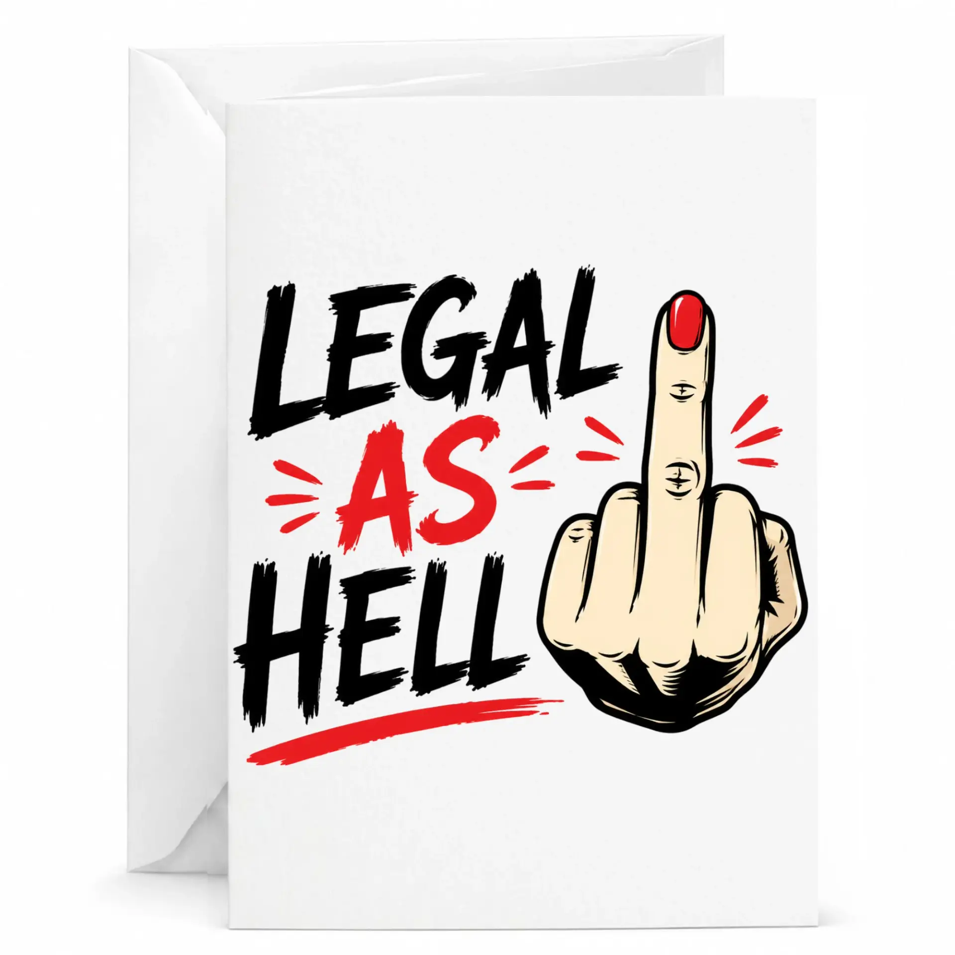 Funny Greeting Card Legal as Hell Design with Middle Finger Illustration for Celebrating Significant Life Milestones