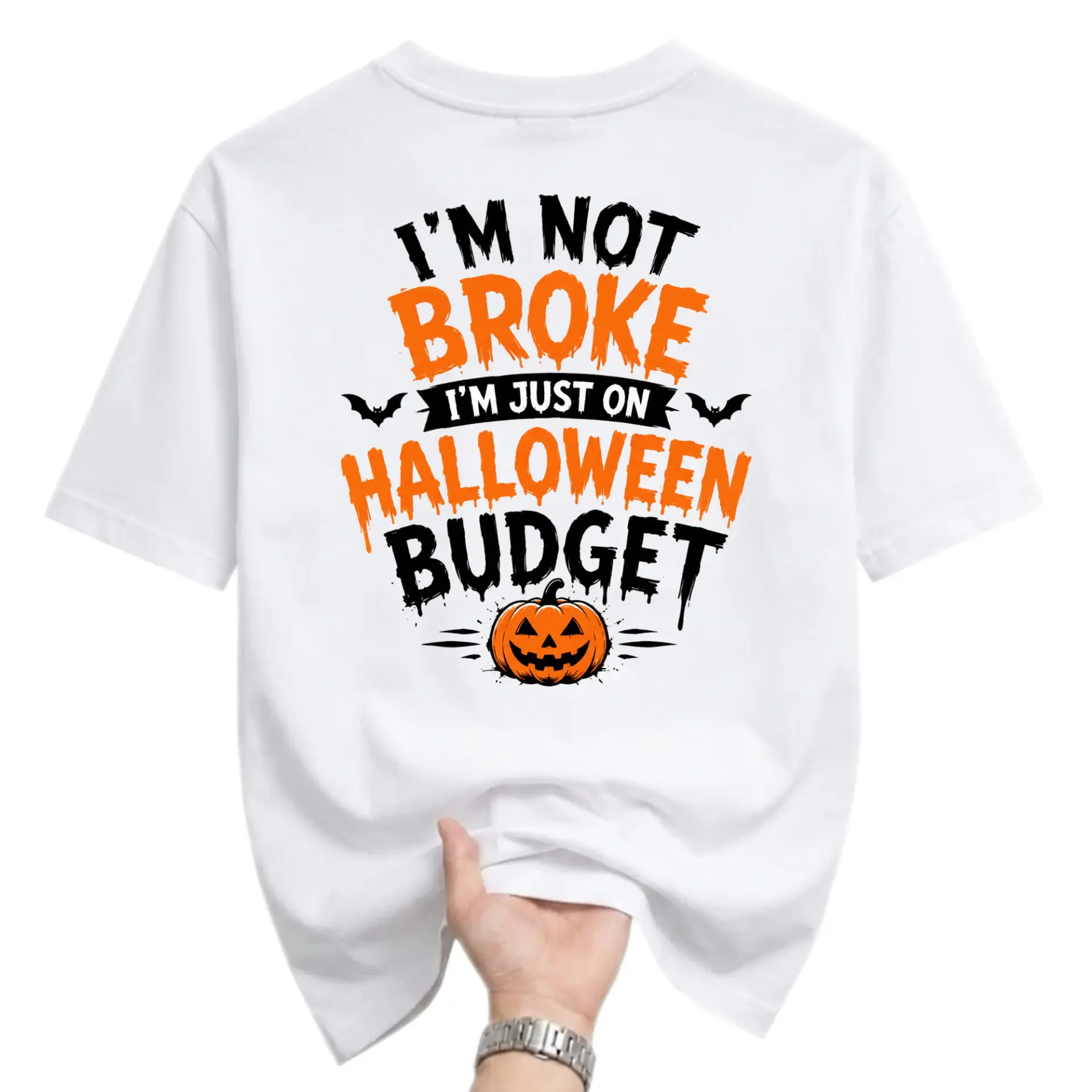 Funny Shirt I Am Not Broke I Am Just on Halloween Budget Graphic Tee Humorous Holiday Seasonal Apparel White Crew Neck