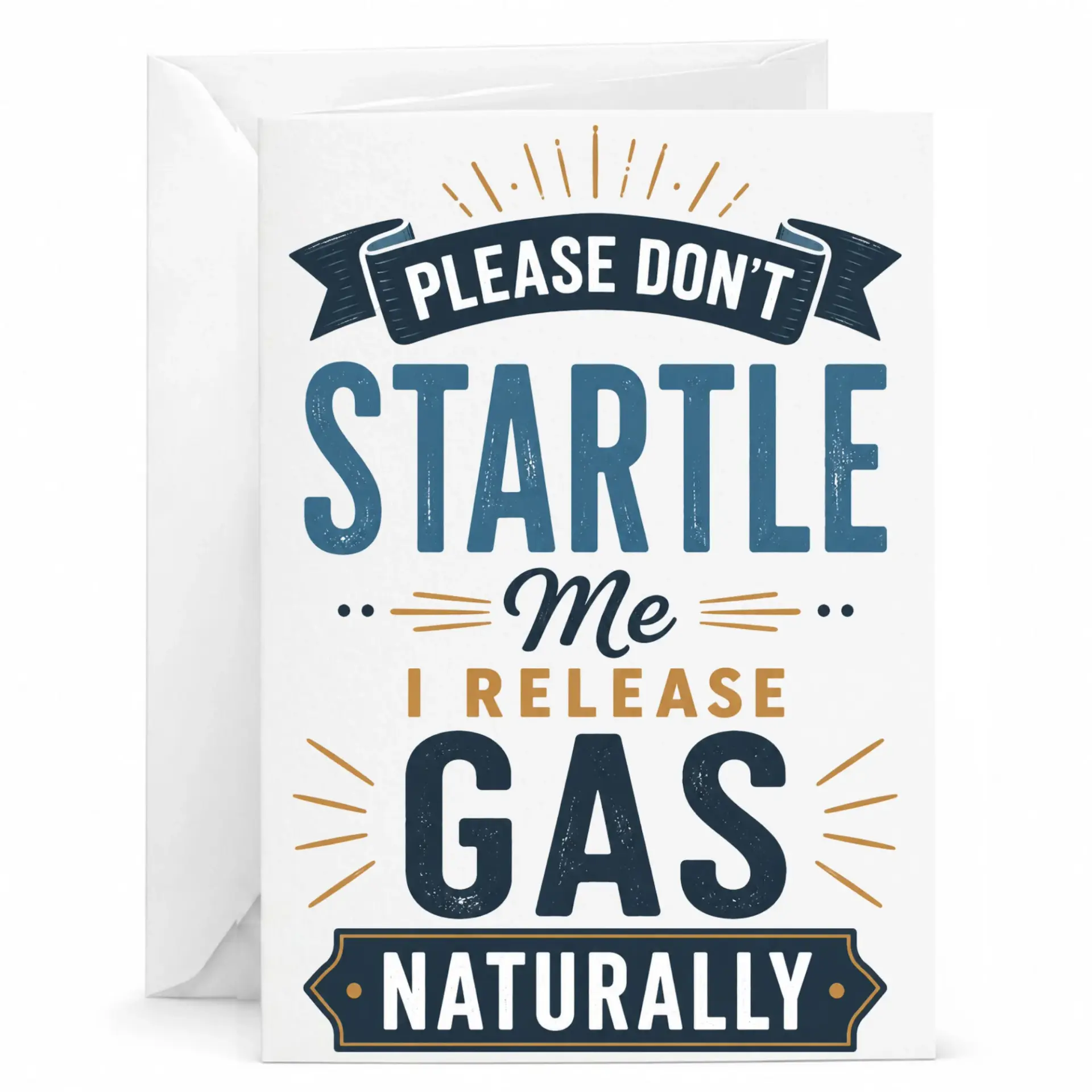 Funny Card Please Don't Startle Me I Release Naturally Humorous Greeting for Friends and Family