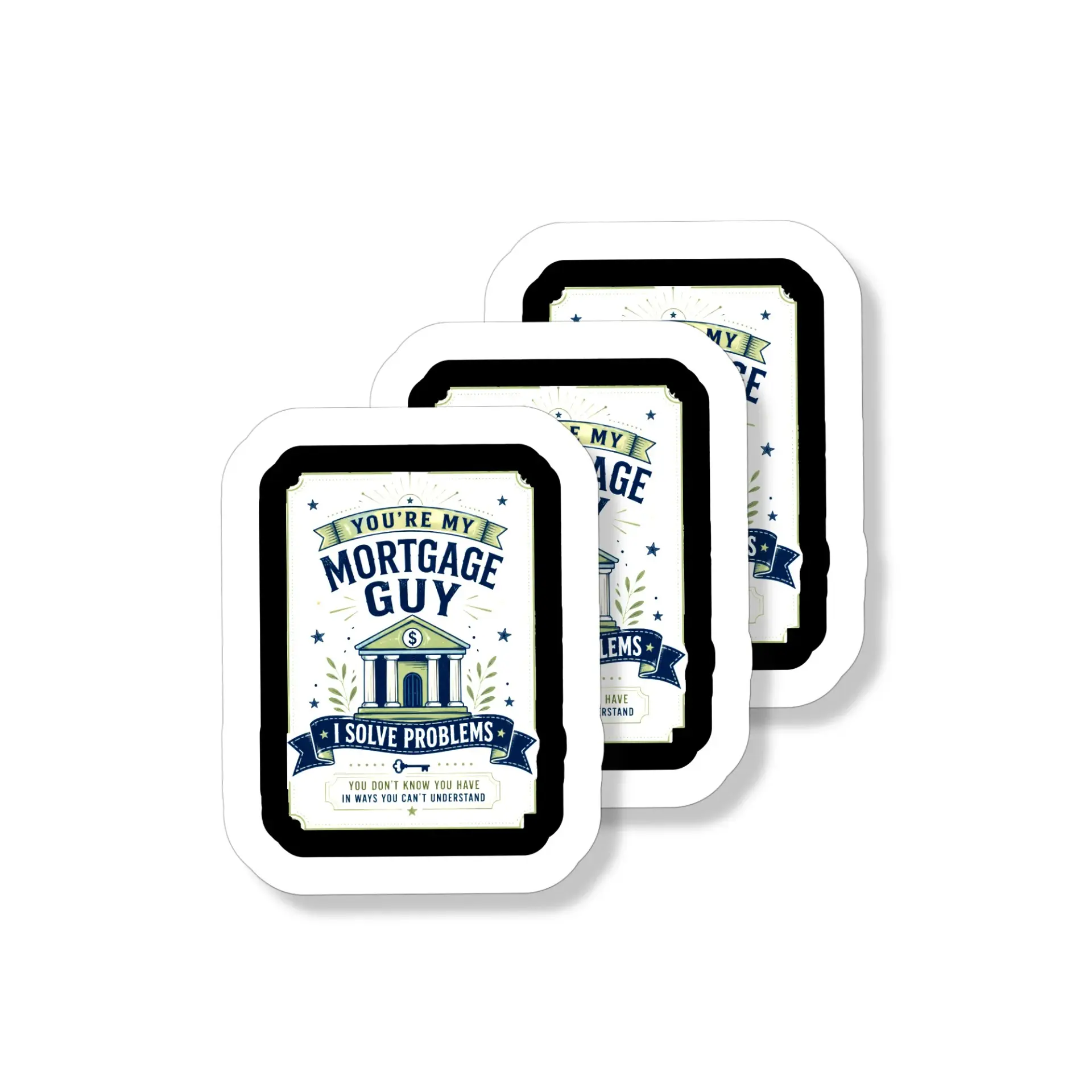 Vinyl Sticker Pack Mortgage Professional Theme Funny Quote Decor for Laptops and Water Bottles Set of Three Decals
