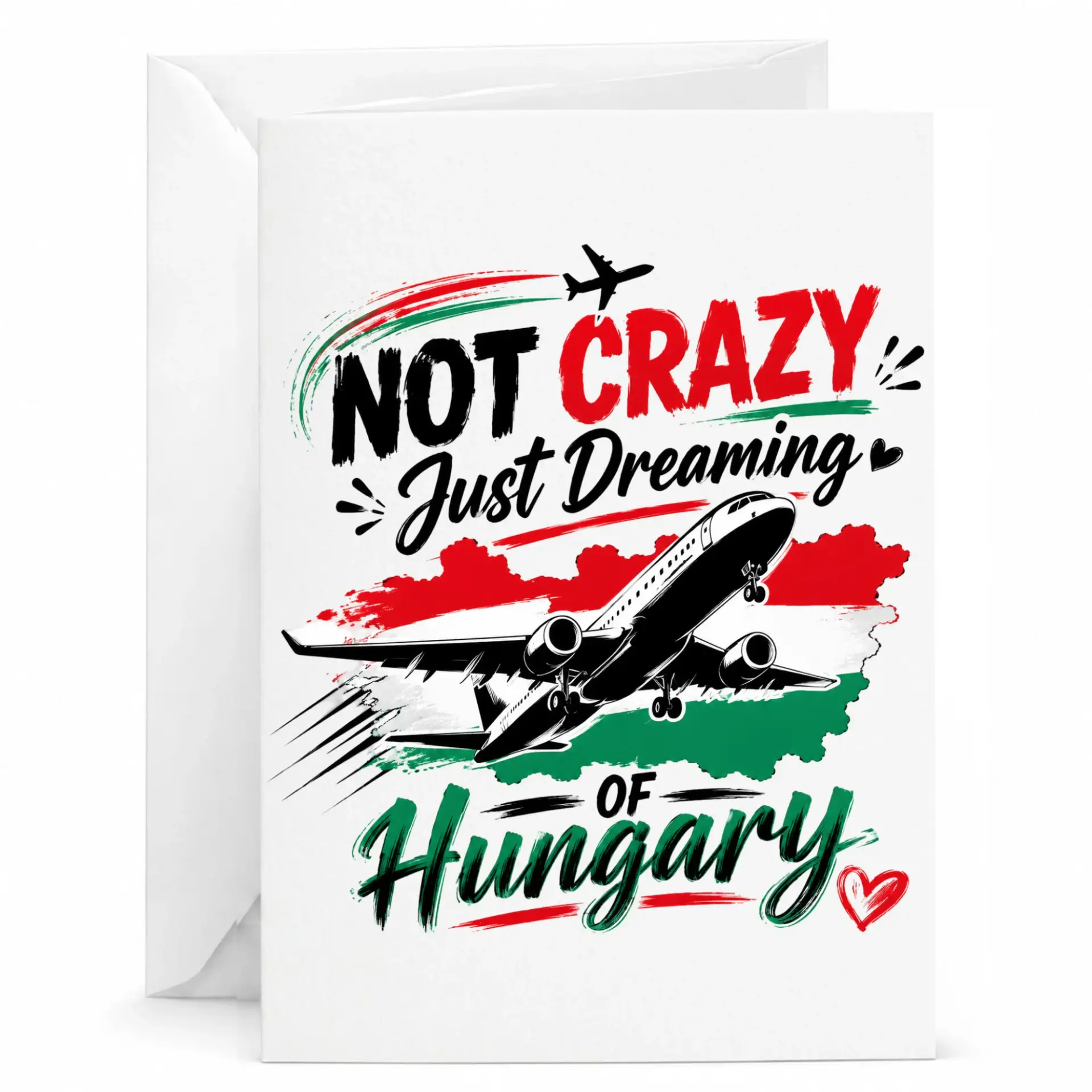 Greeting Card for Travel Lovers, Not Crazy Just Dreaming of Hungary Plane Design Stationary for Birthday Celebration