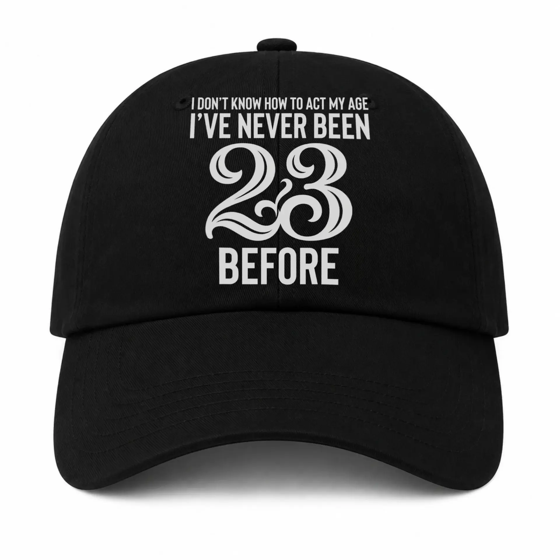 Baseball Cap Funny 23rd Birthday Gift Hat Unisex Low Profile Cotton Hat
