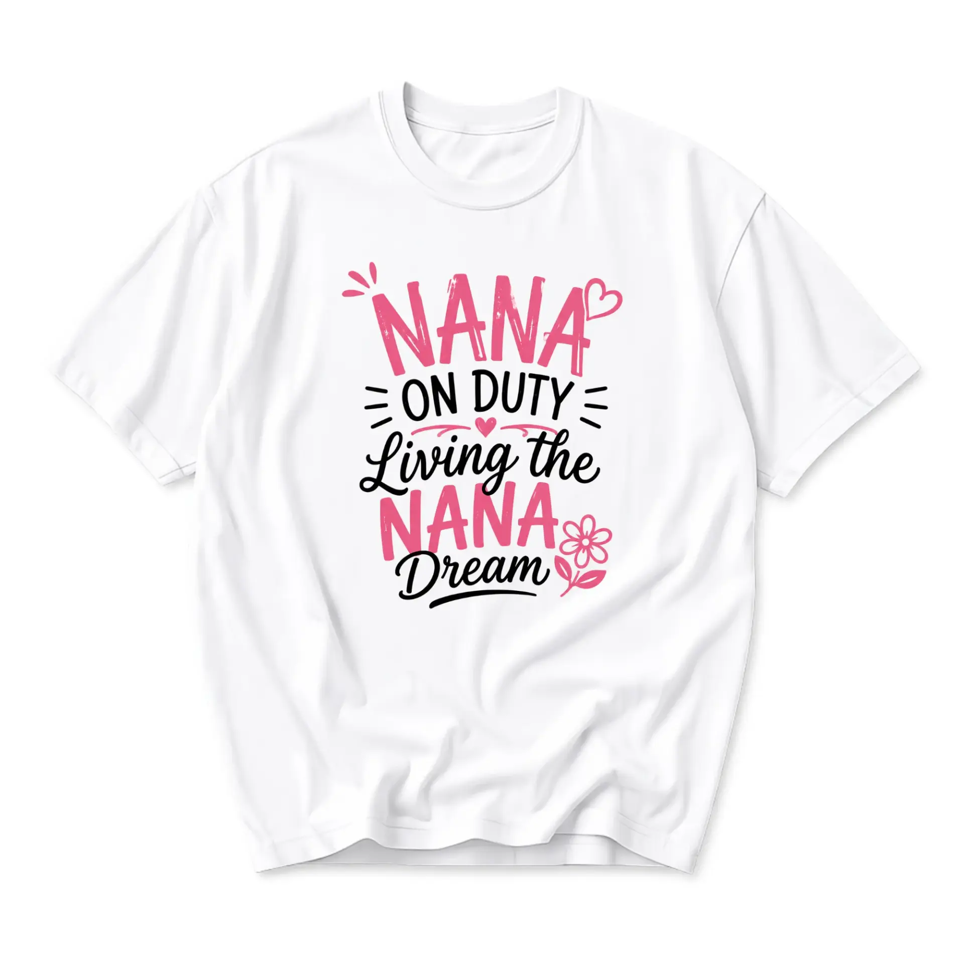 Funny Shirt Nana on Duty Living the Dream Graphic Tee Casual Unisex Crew Neck Short Sleeve Cotton Apparel