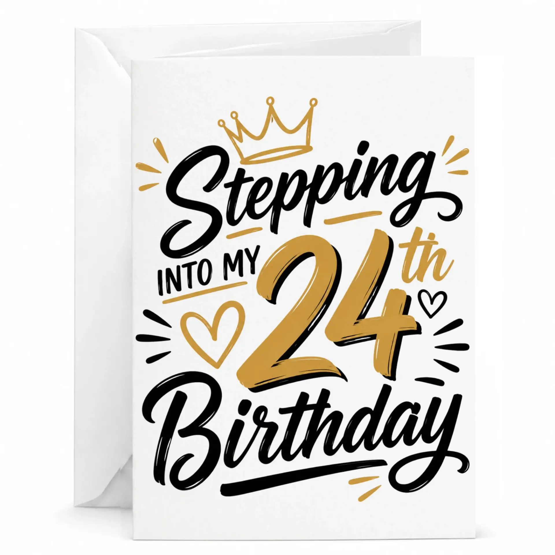 Birthday Card Stepping into My 24th Birthday Elegant Gold and Black Typography Design for Special Milestone Celebration