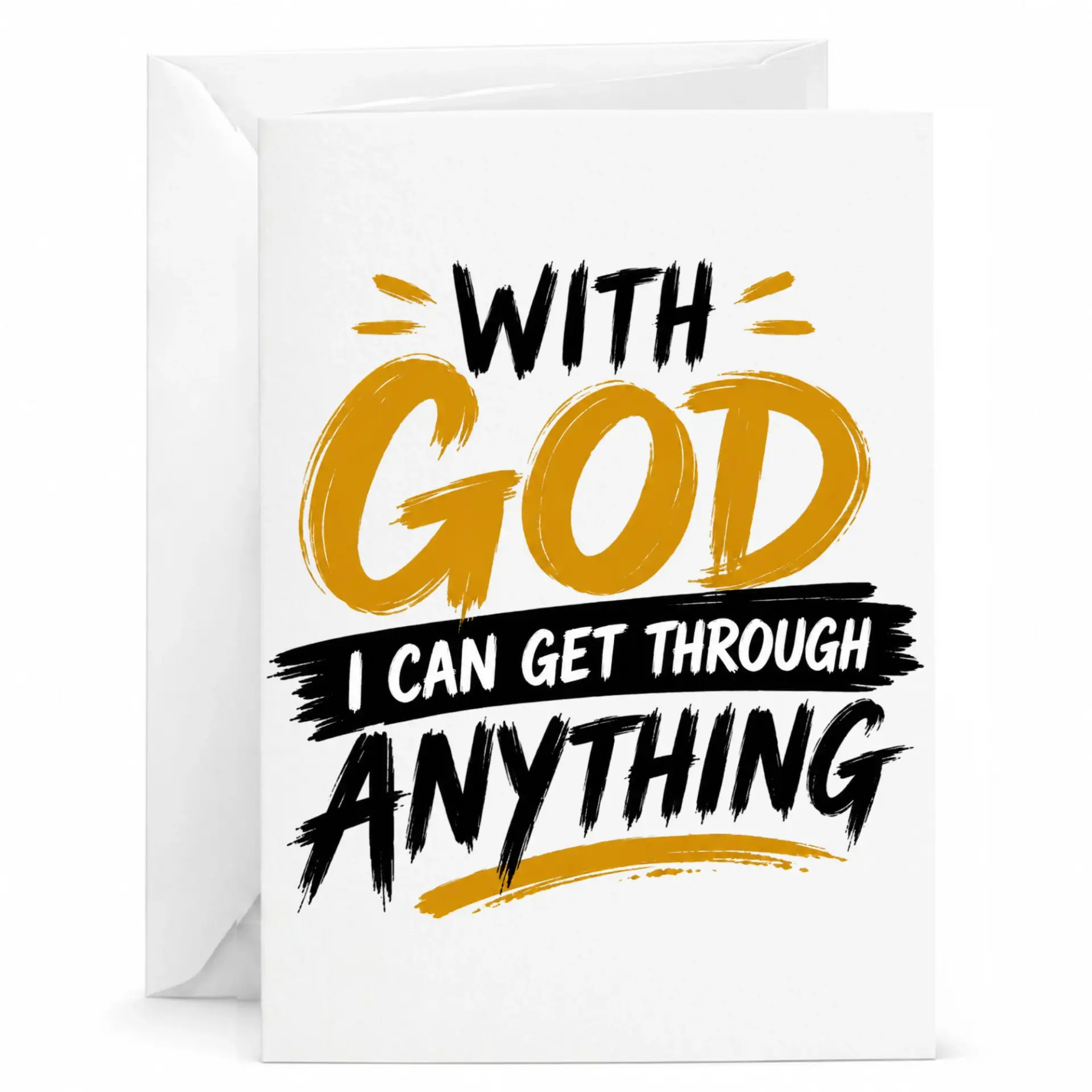 Inspirational Greeting Card with God I Can Get Through Anything for Encouragement and Support