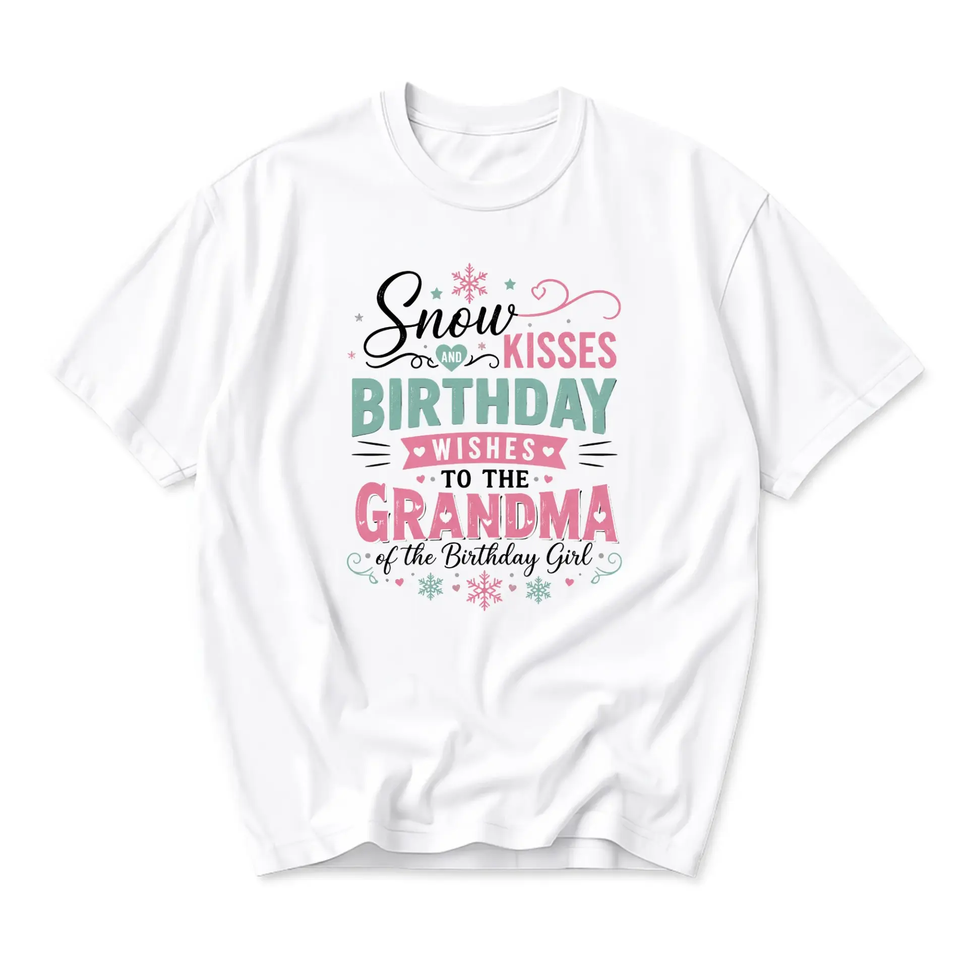Graphic Tee Snow Kisses Birthday Wishes to the Grandma of Girl Celebration Unisex Crewneck Shirt